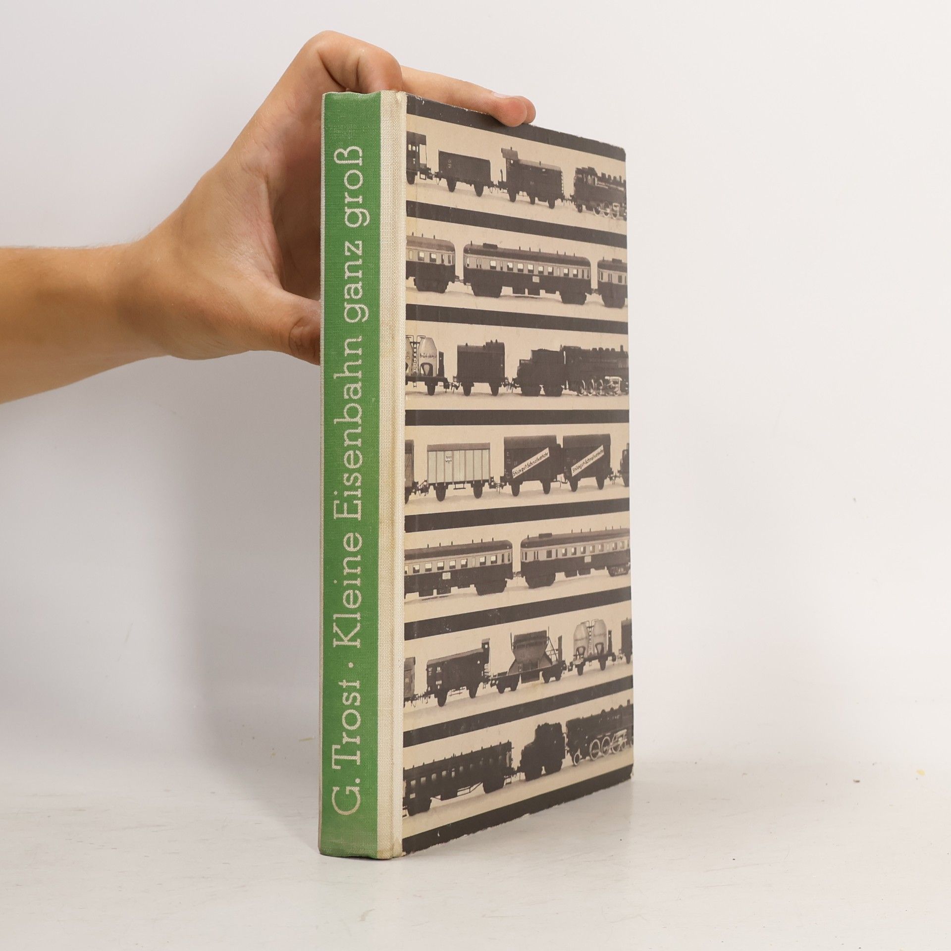 Gerhard Trost Kleine Eisenbahn ganz groß