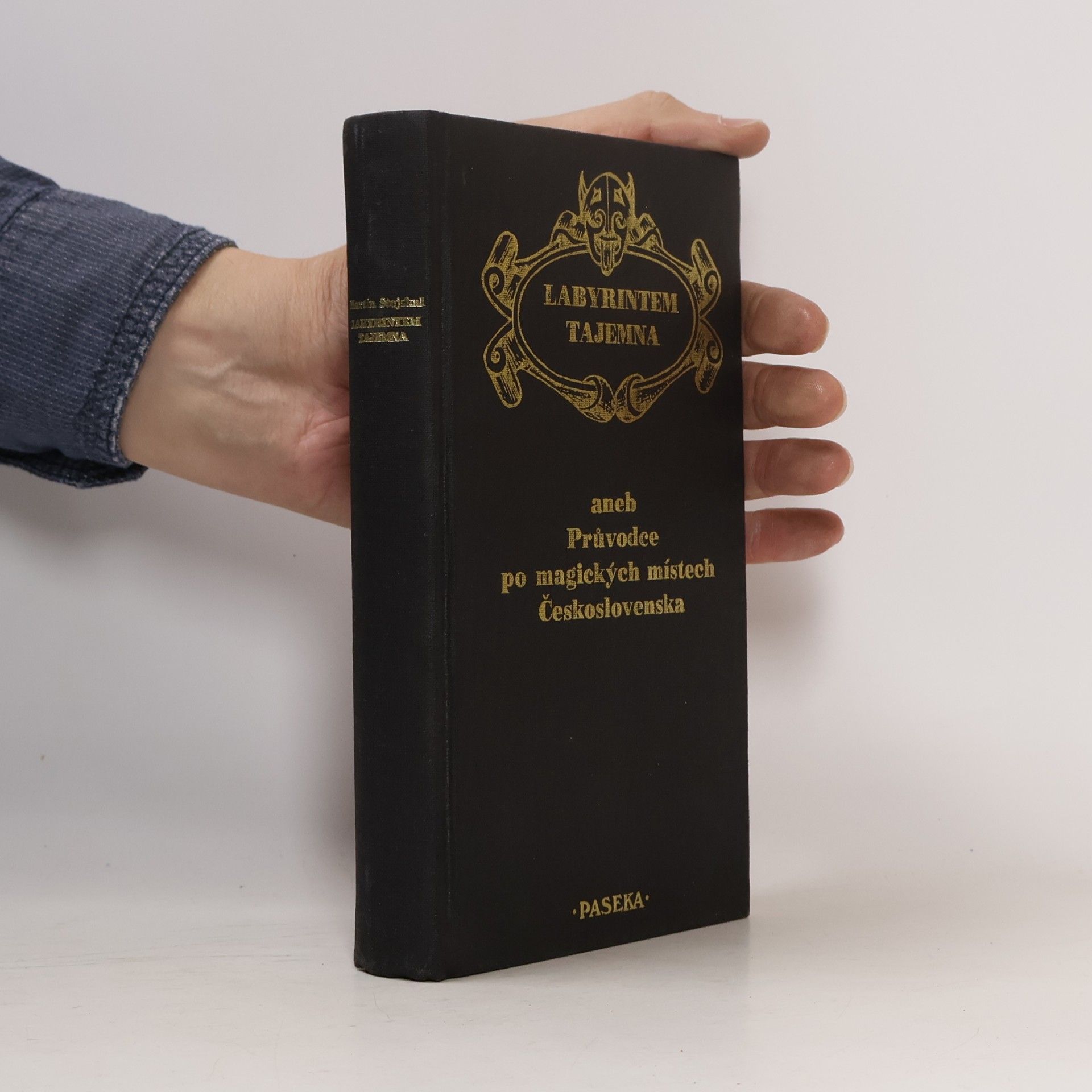 Labyrintem tajemna aneb Průvodce po magických místech Československa