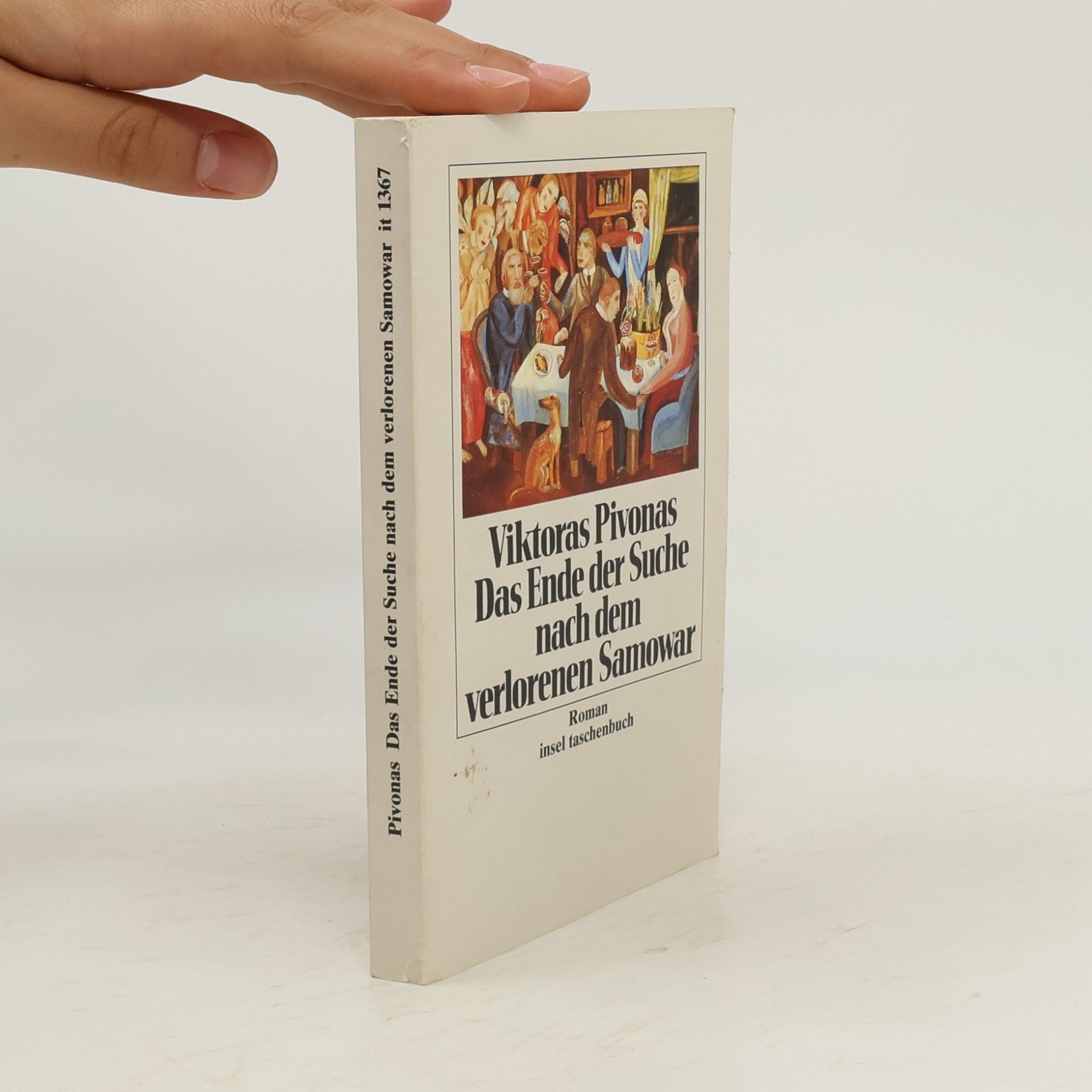 Viktoras Pivonas Insel-Taschenbuch - 1367: Das Ende der Suche nach dem verlorenen Samowar