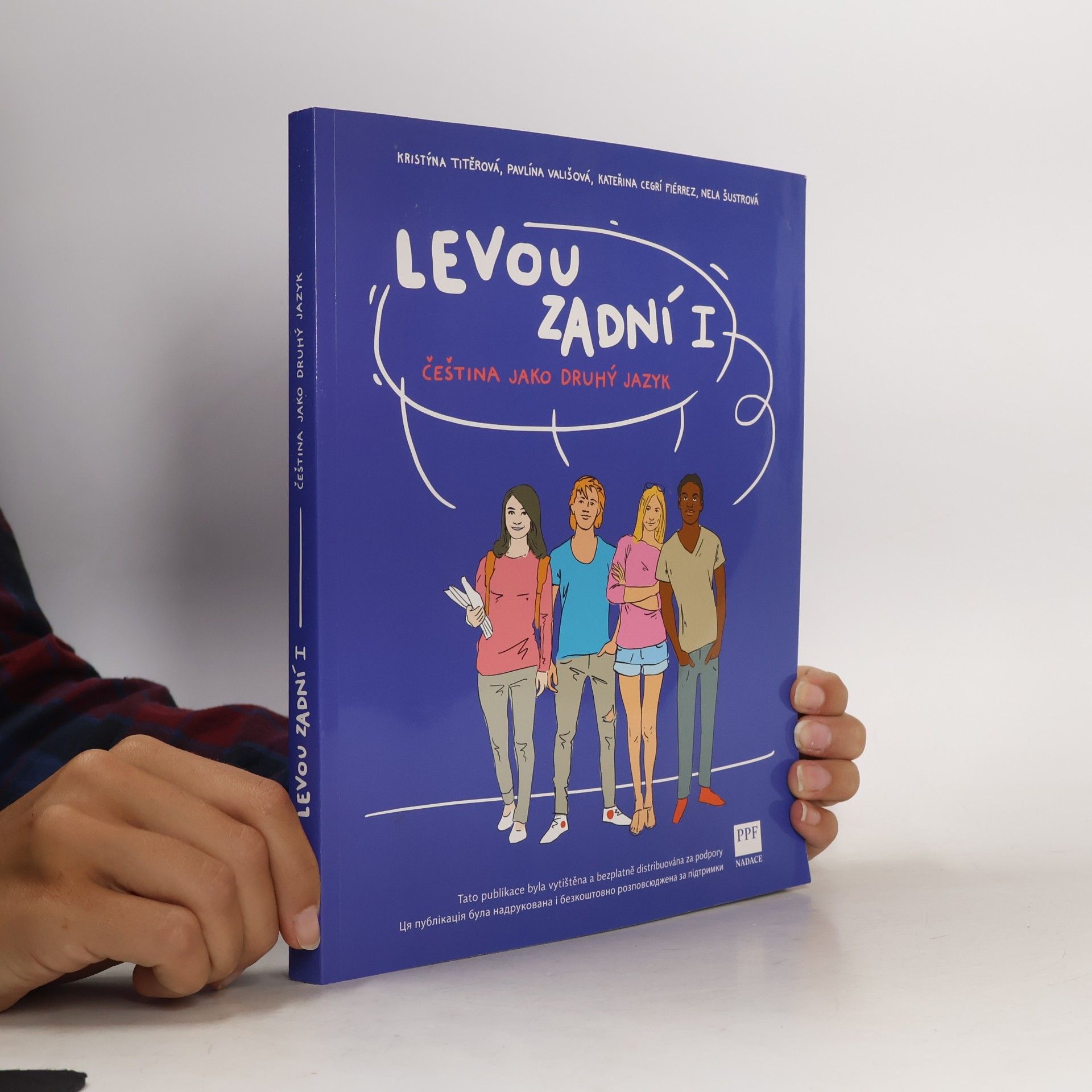 Autorenkollektiv Levou zadní I. : čeština jako druhý jazyk