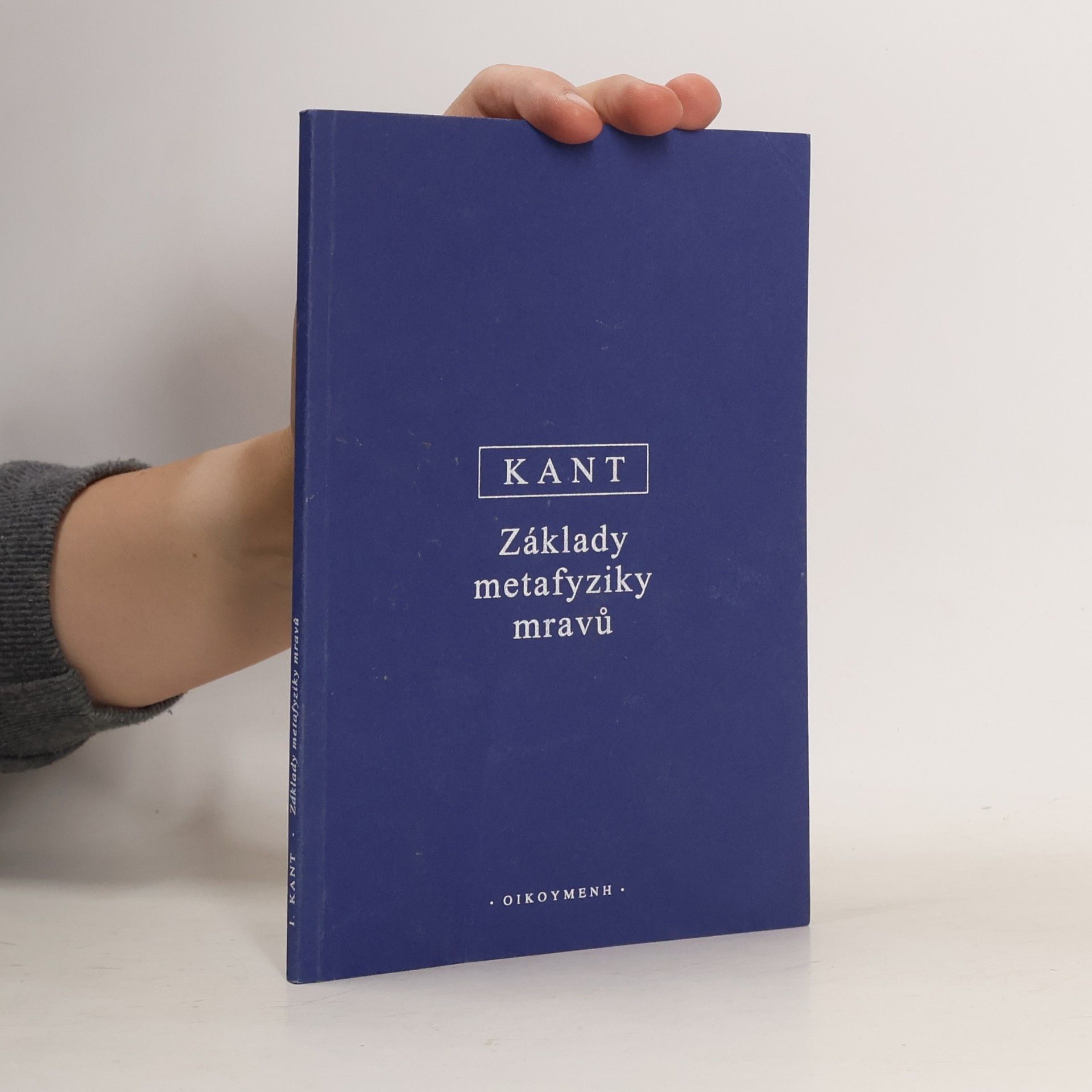 Immanuel Kant Základy metafyziky mravů