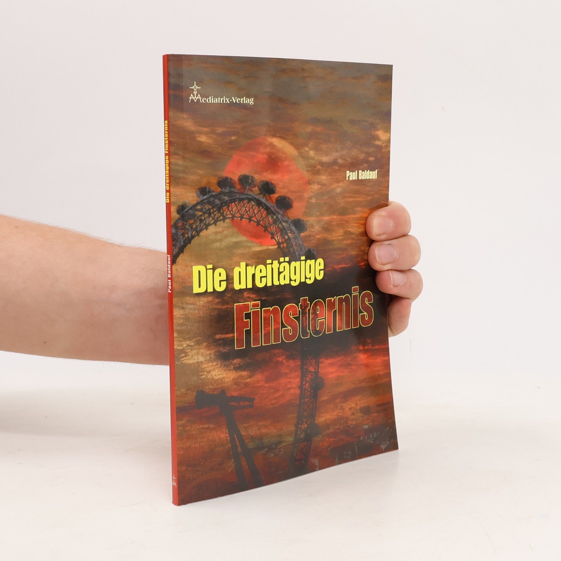 Die dreitägige Finsternis