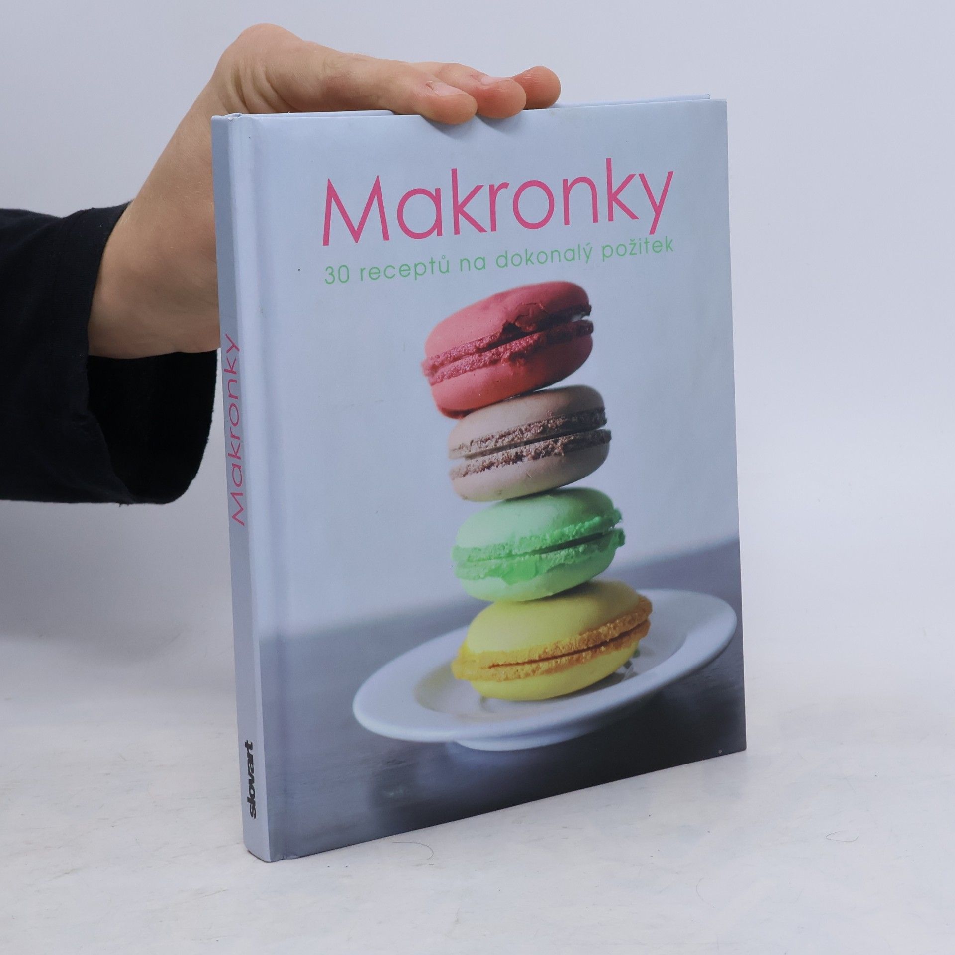 Kolektív autorov Makronky. 30 receptů na dokonalý požitek
