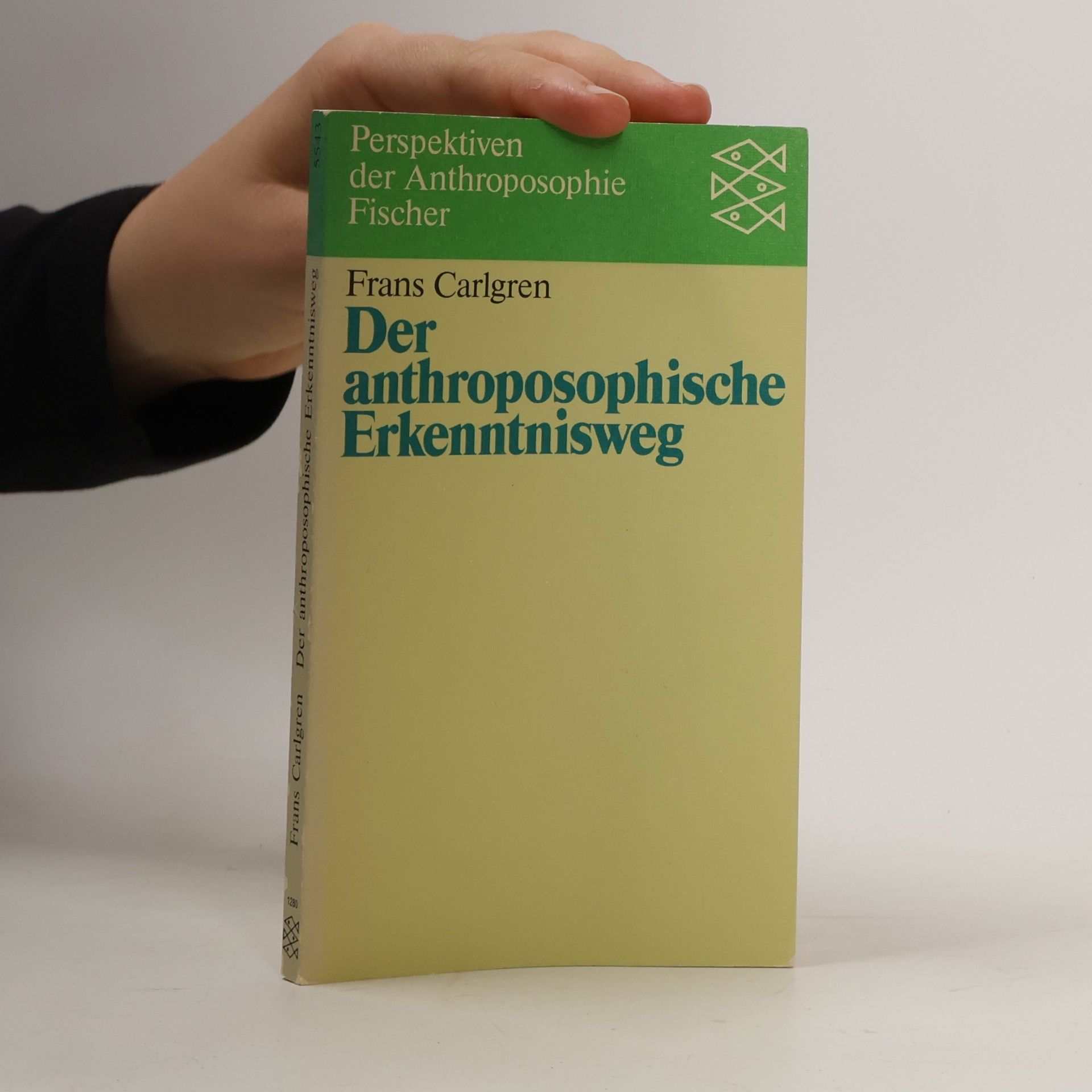 Frans Carlgren Der anthroposophische Erkenntnisweg