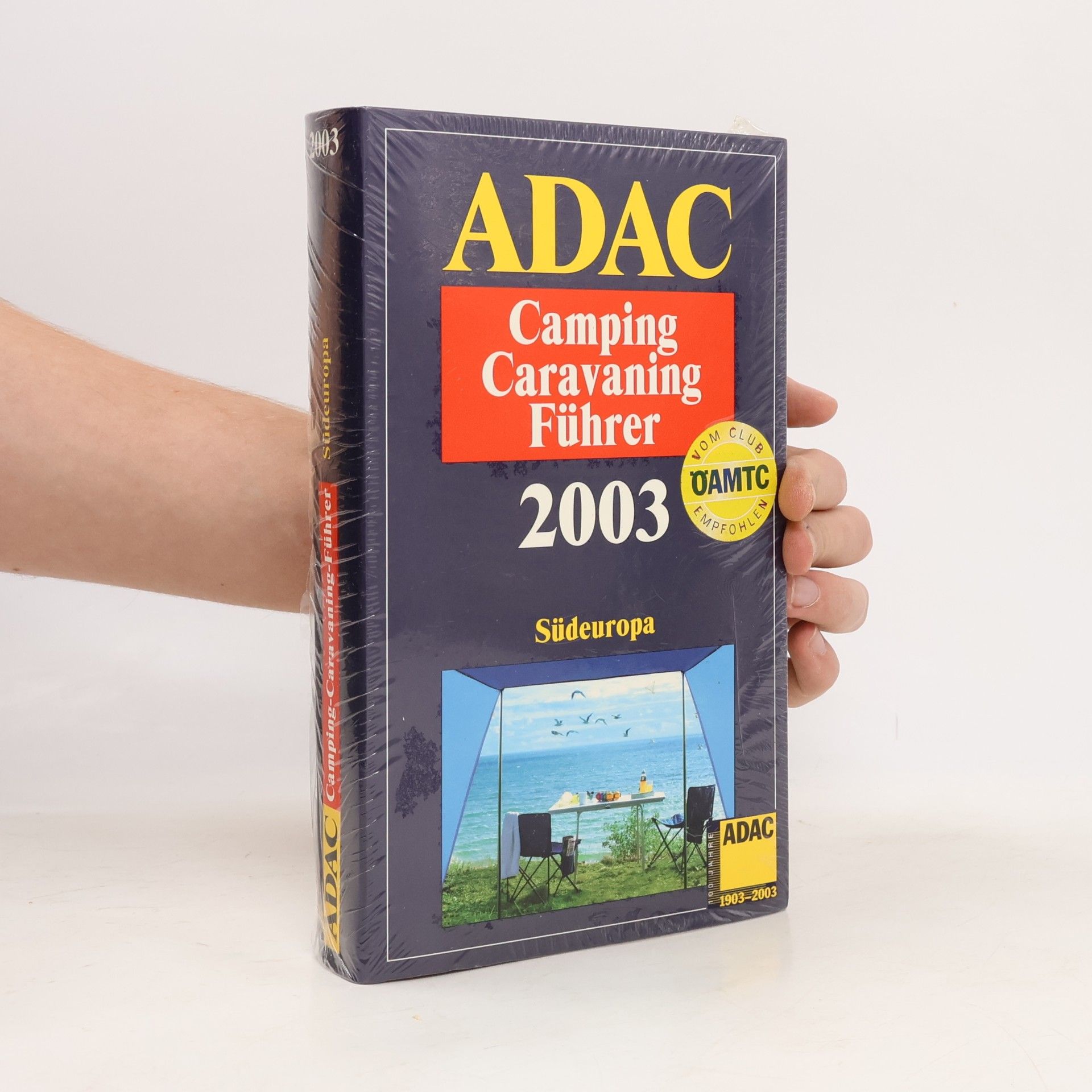 Kolektiv autorů ADAC Camping Caravaning Führer 2003 Deutschland, Nordeuropa.