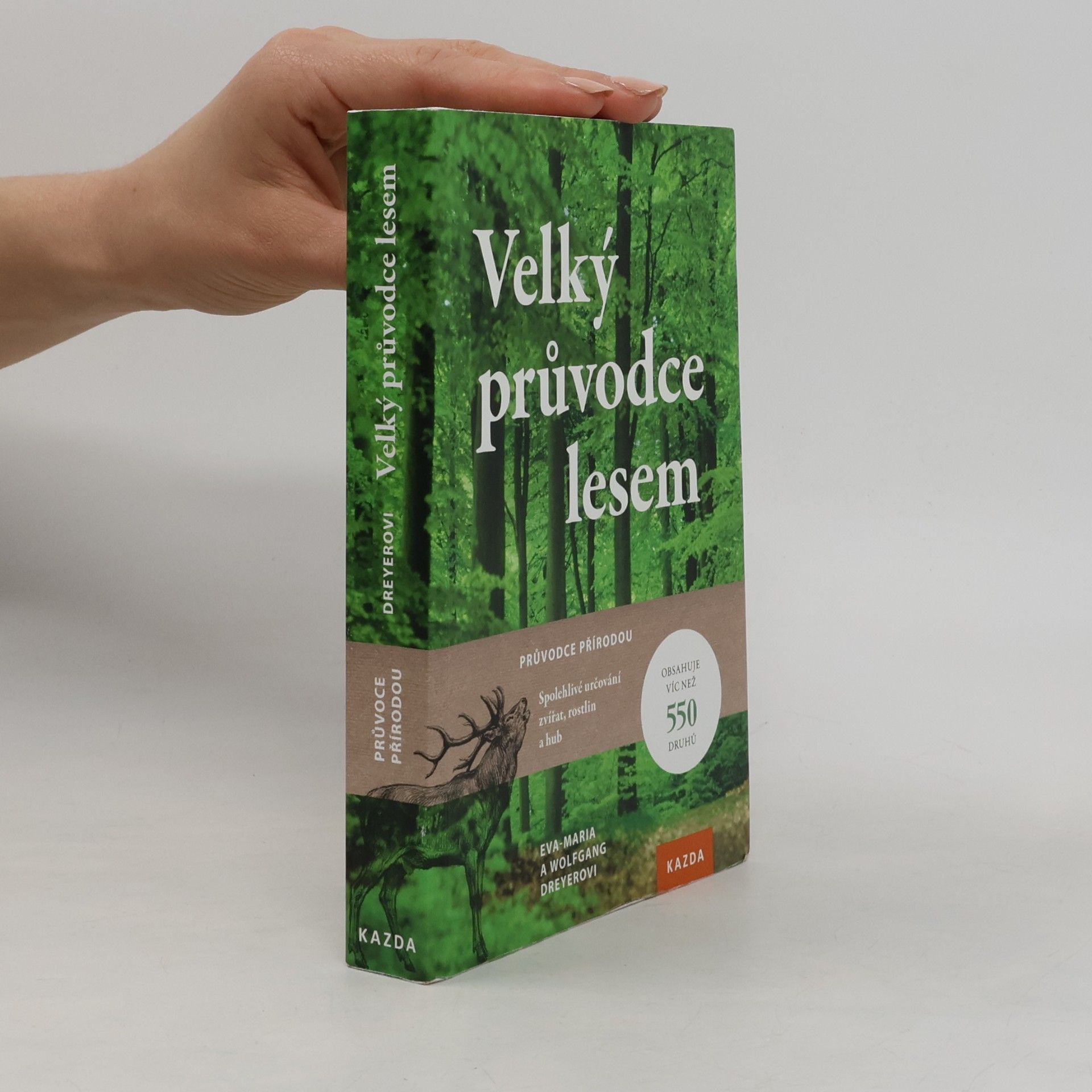 Eva-Maria Dreyer Velký průvodce lesem