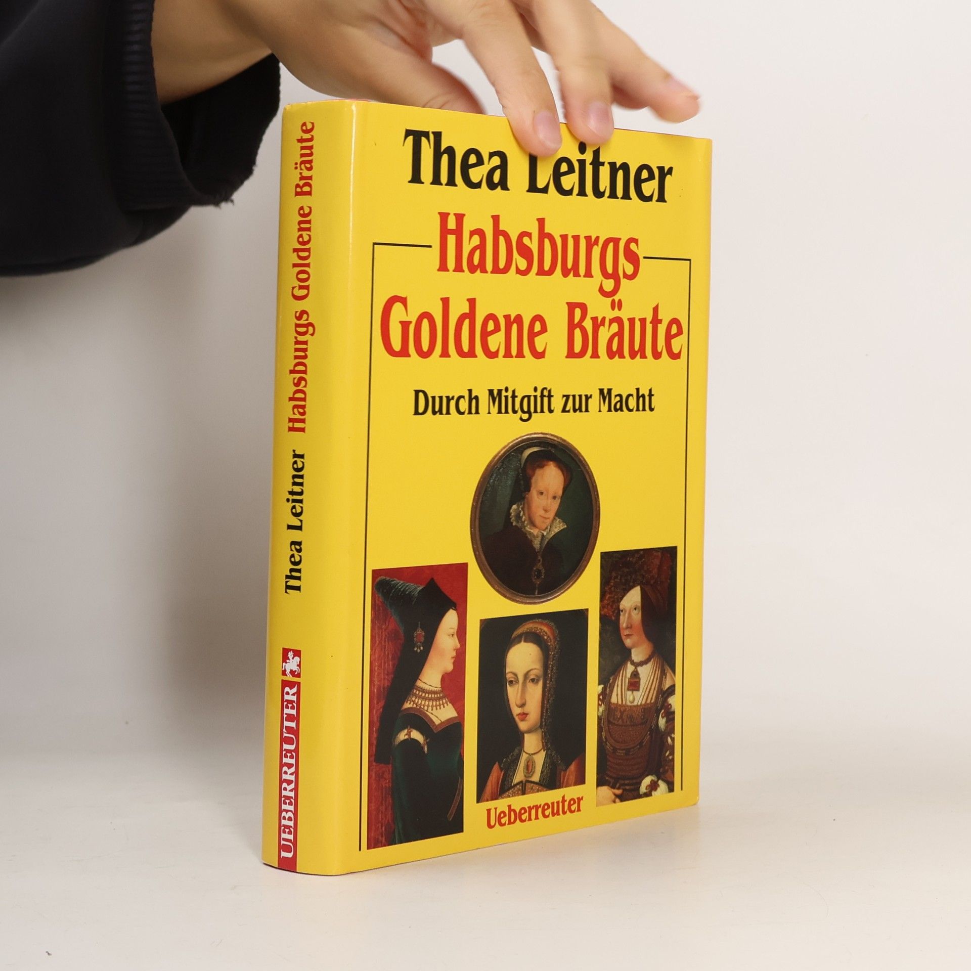 Habsburgs Goldene Bräute