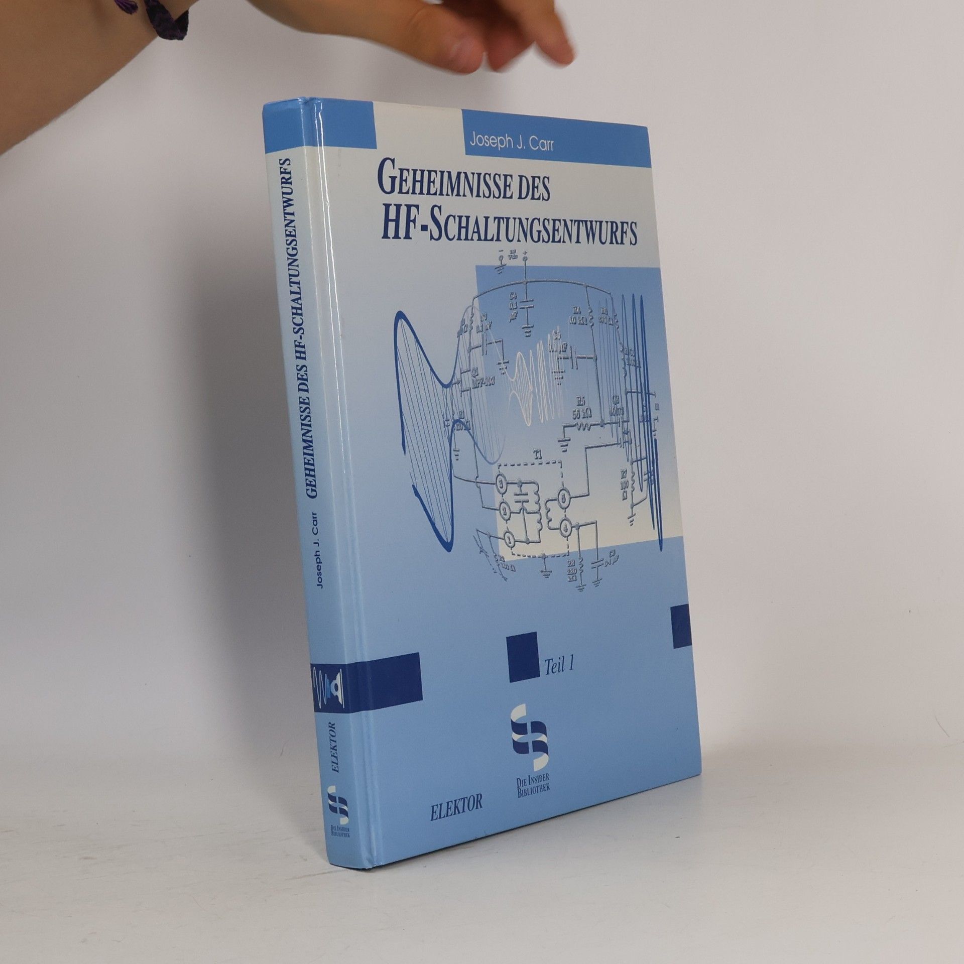 Die Insider Bibliothek - 1: Geheimnisse des HF-Schaltungsentwurfs