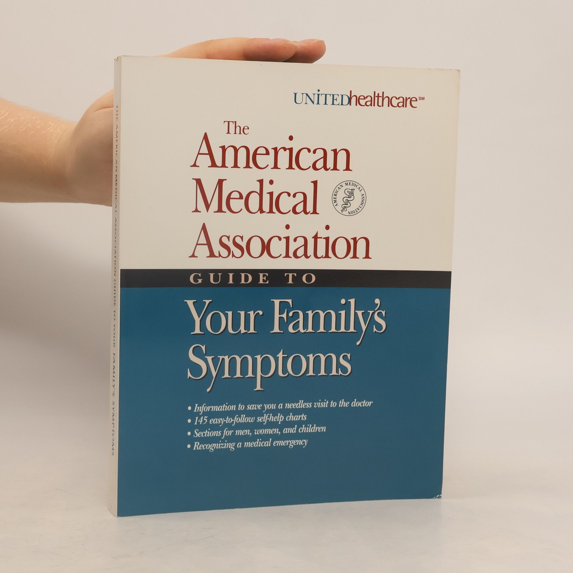 Carolyn B. Mitchell American Medical Association Guide to Your Family's Symptoms