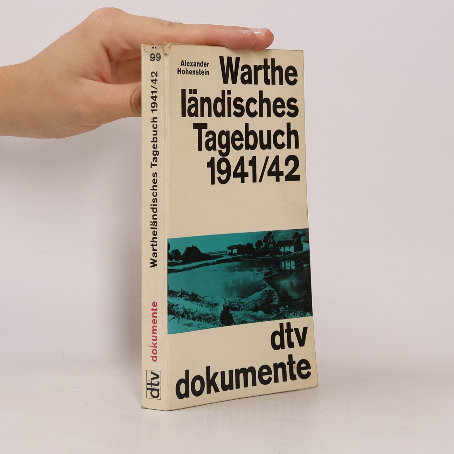 Wartheländisches Tagebuch aus den Jahren 1941/42.