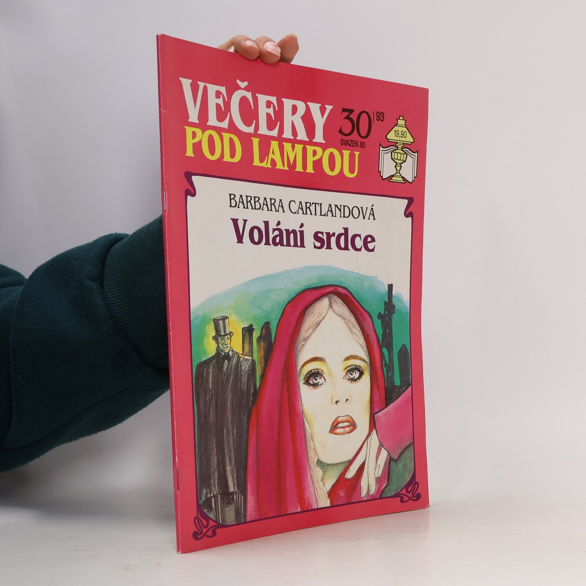 Barbara Cartland Večery pod lampou 30/93. Volání srdce