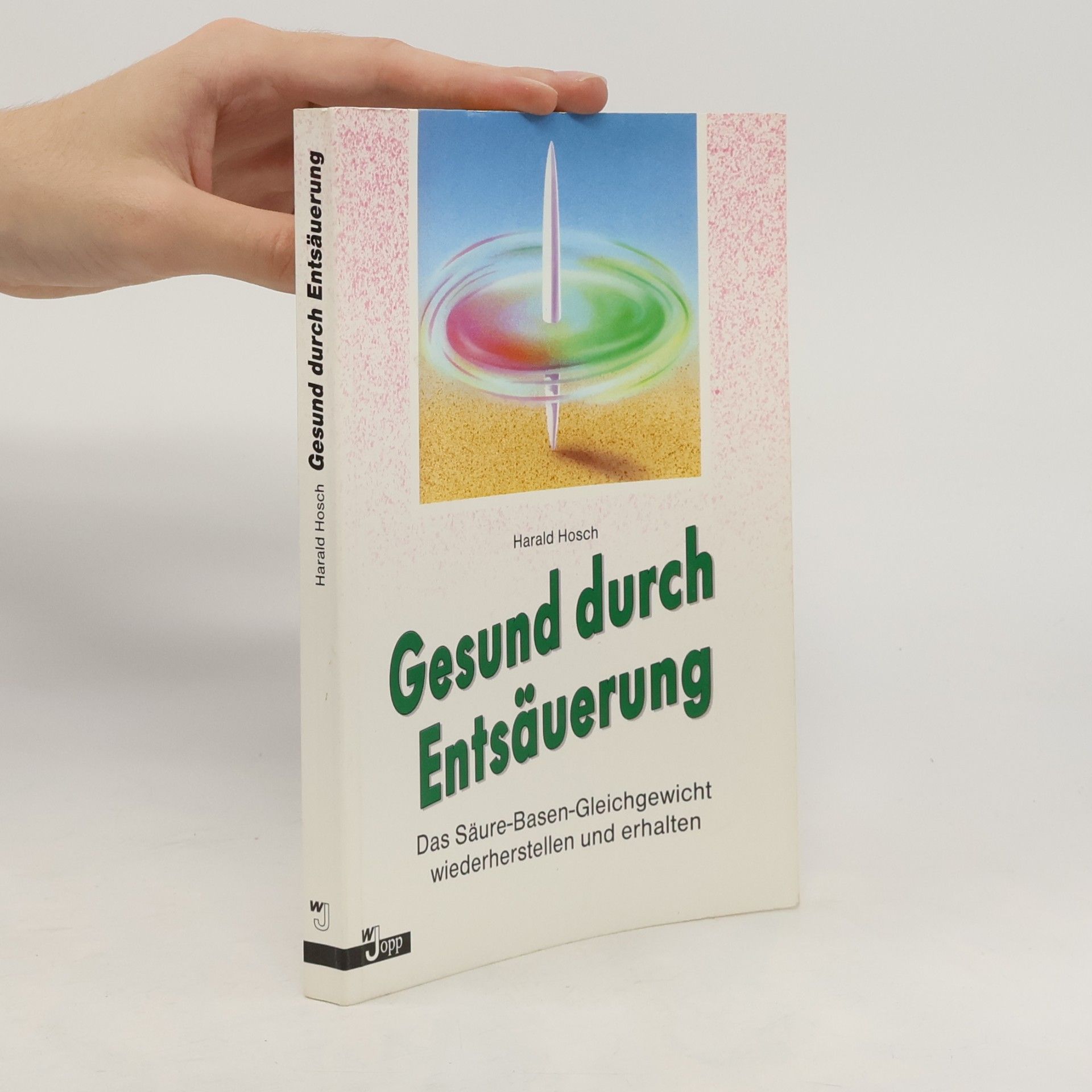 Harald Hosch Gesund durch Entsäuerung
