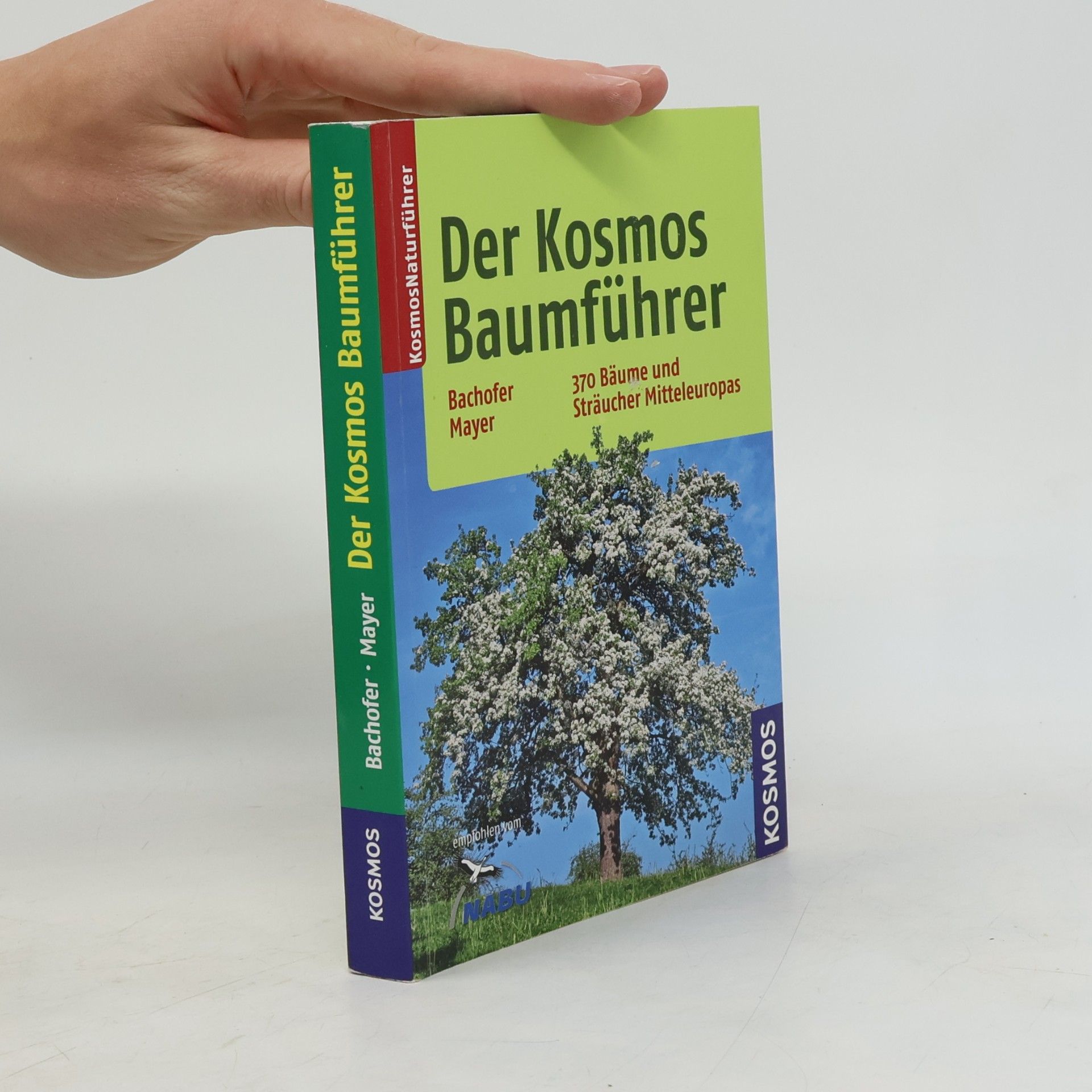 Mark Dr. Bachofer Der Kosmos-Baumführer