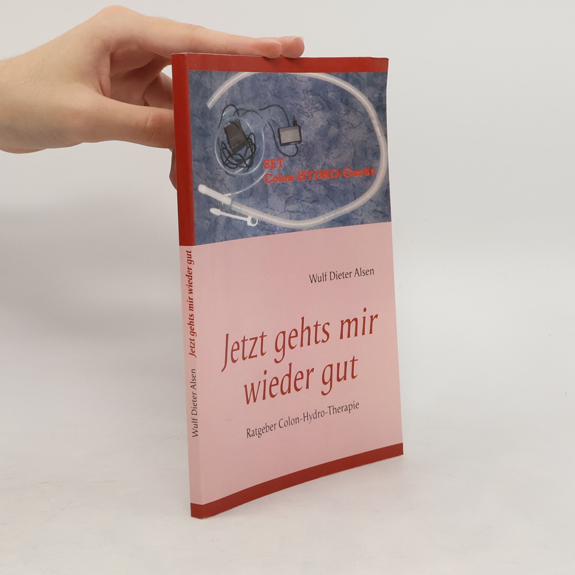 Wulf Dieter Alsen Jetzt gehts mir wieder gut