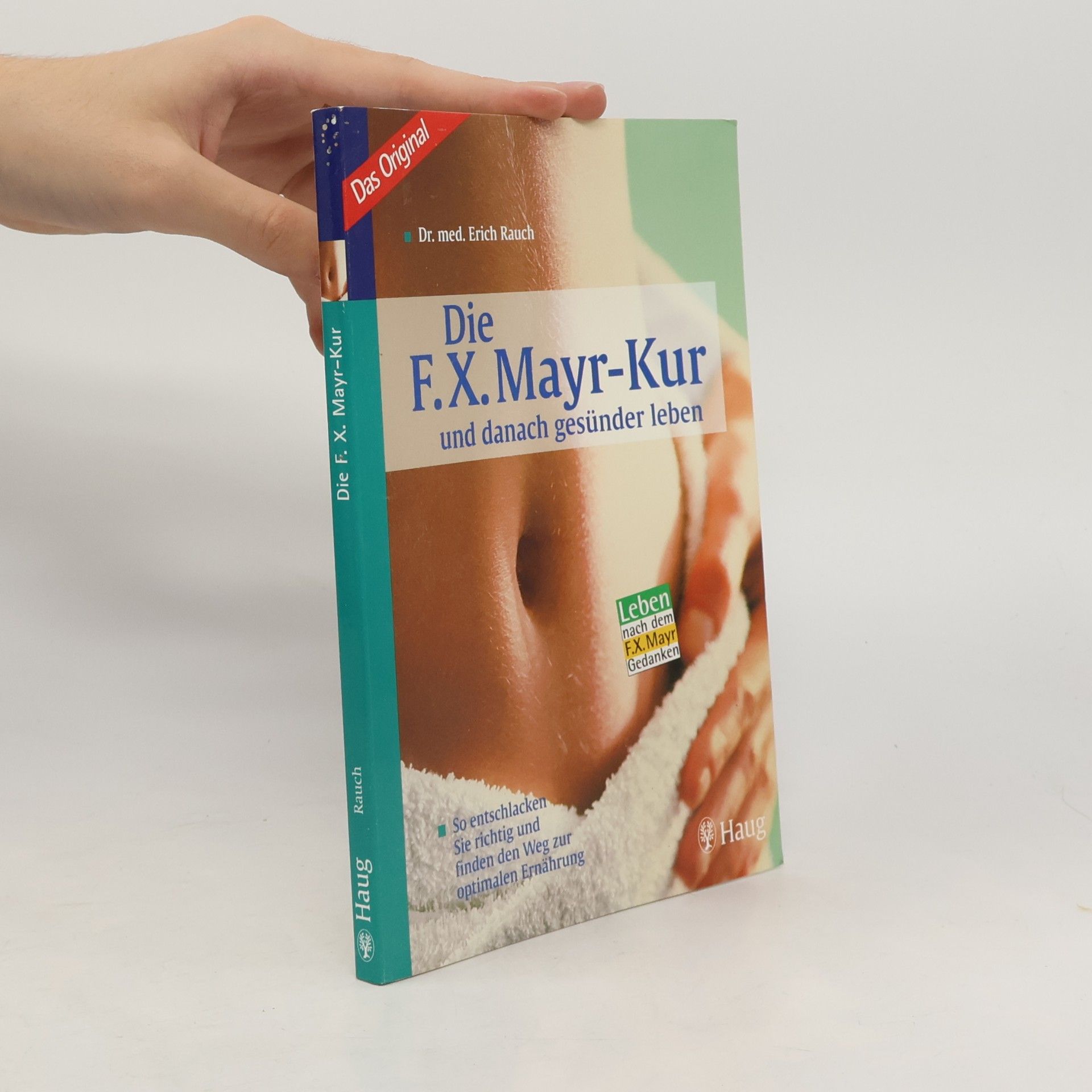 Die F.-X.-Mayr-Kur und danach gesünder leben