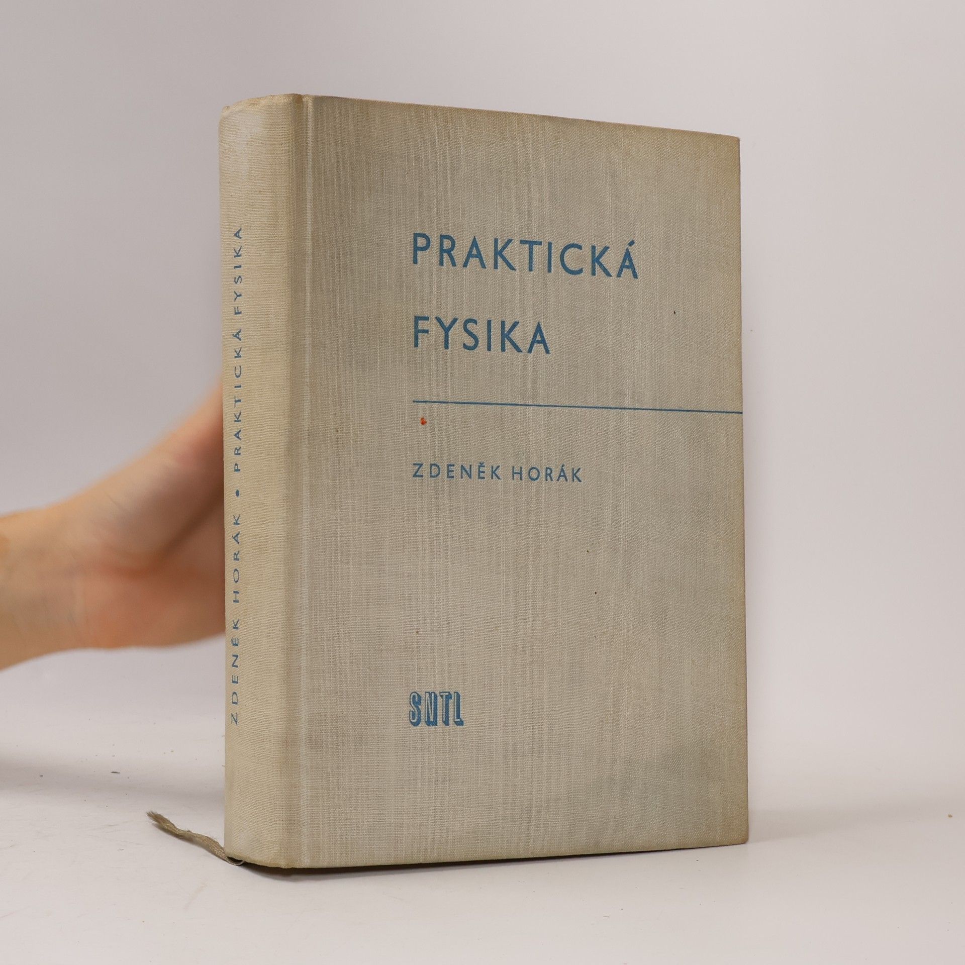 Zdeněk Horák Praktická fysika