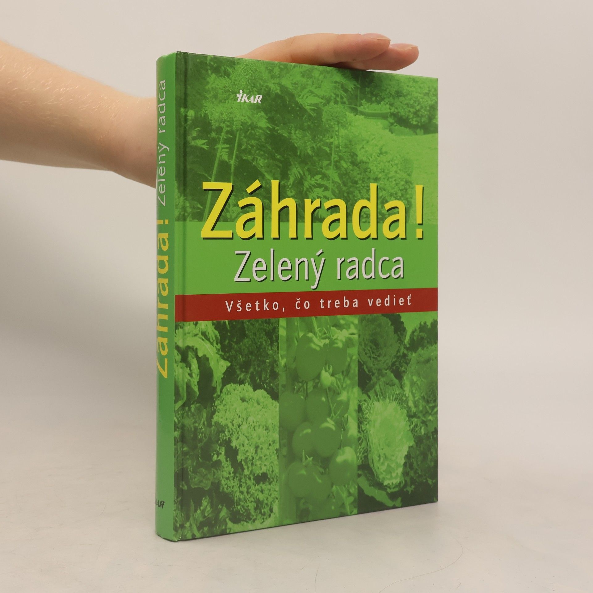 Autorenkollektiv Záhrada! Zelený radca