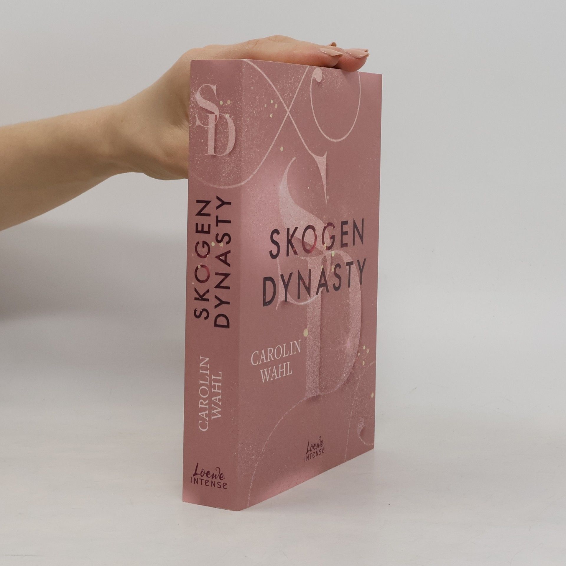 Carolin Wahl Crumbling Hearts 1. Skogen Dynasty