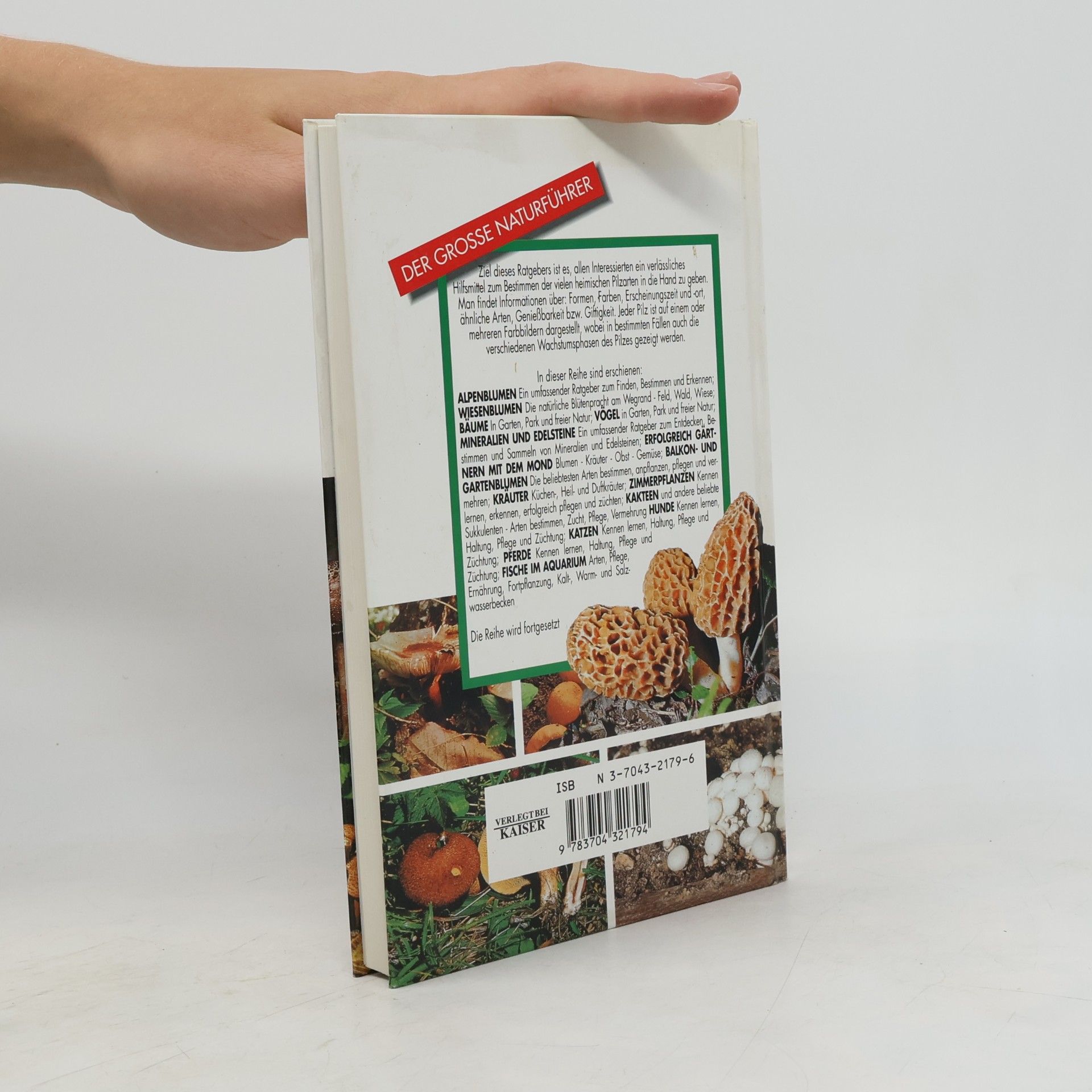 Various authors Pilze. Ein umfassender Ratgeber zum Bestimmen und Sammeln von Pilzen.