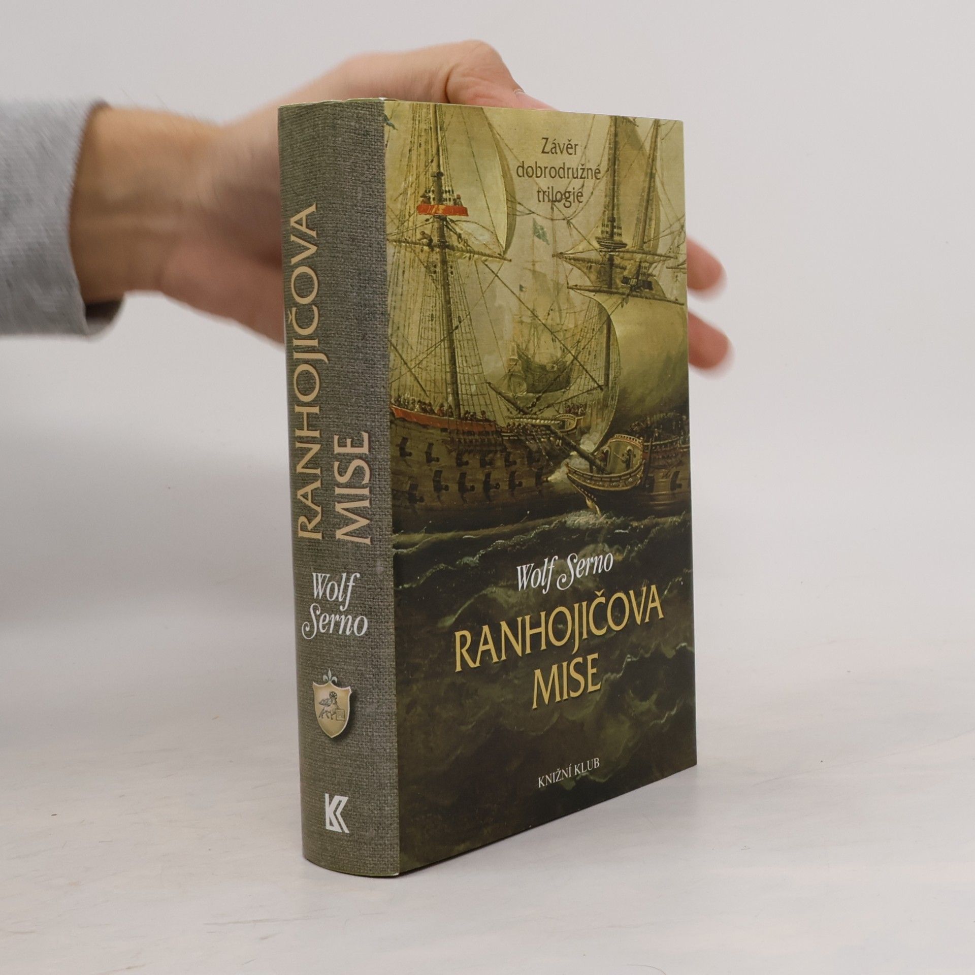 Wolf Serno Ranhojičova mise: Závěr dobrodružné trilogie