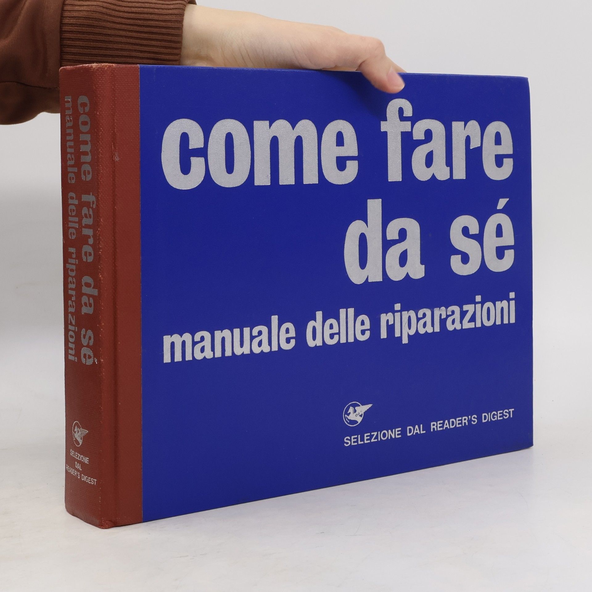 Autores varios Come fare da sé. Manuale delle riparazioni