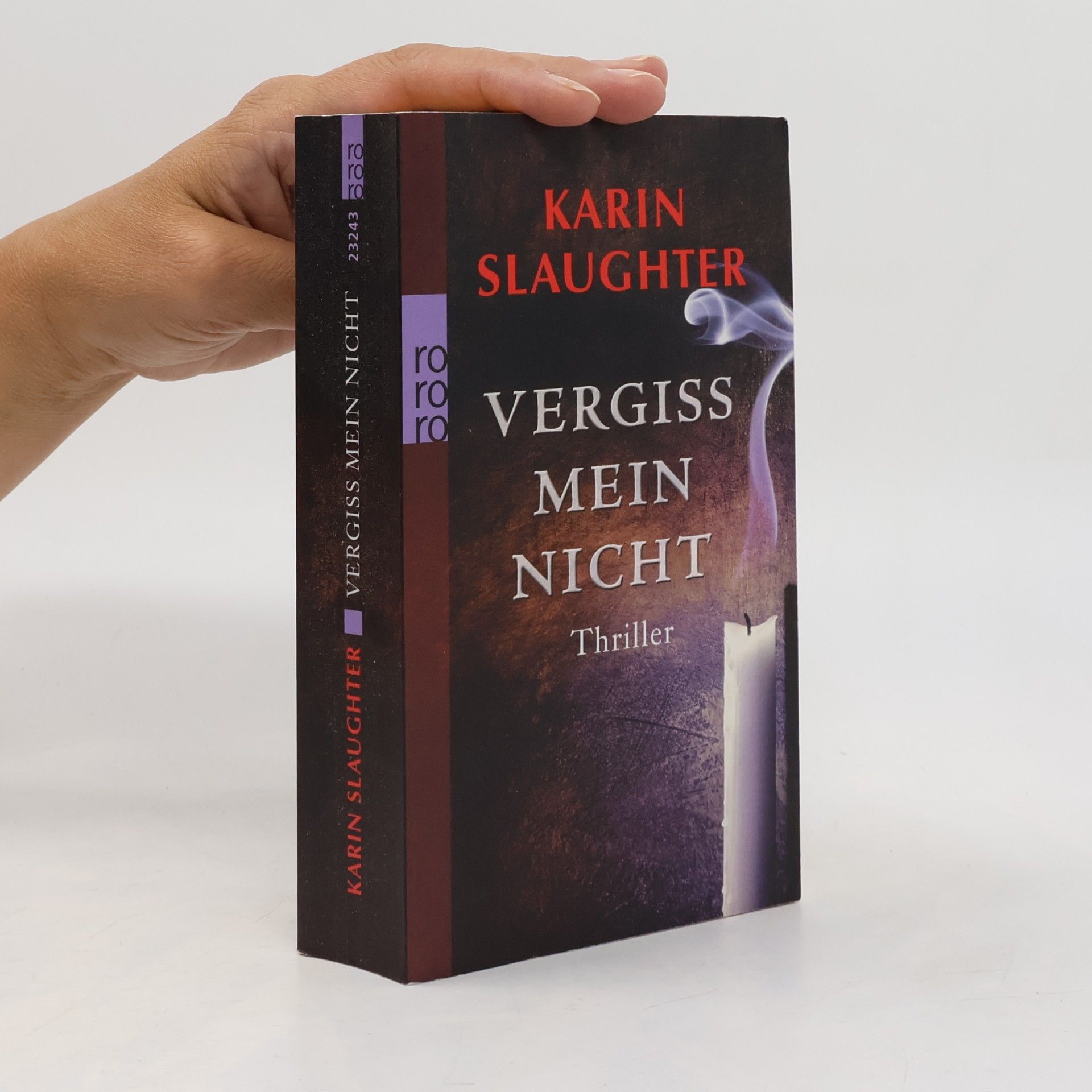 Karin Slaughter Vergiss mein Nicht