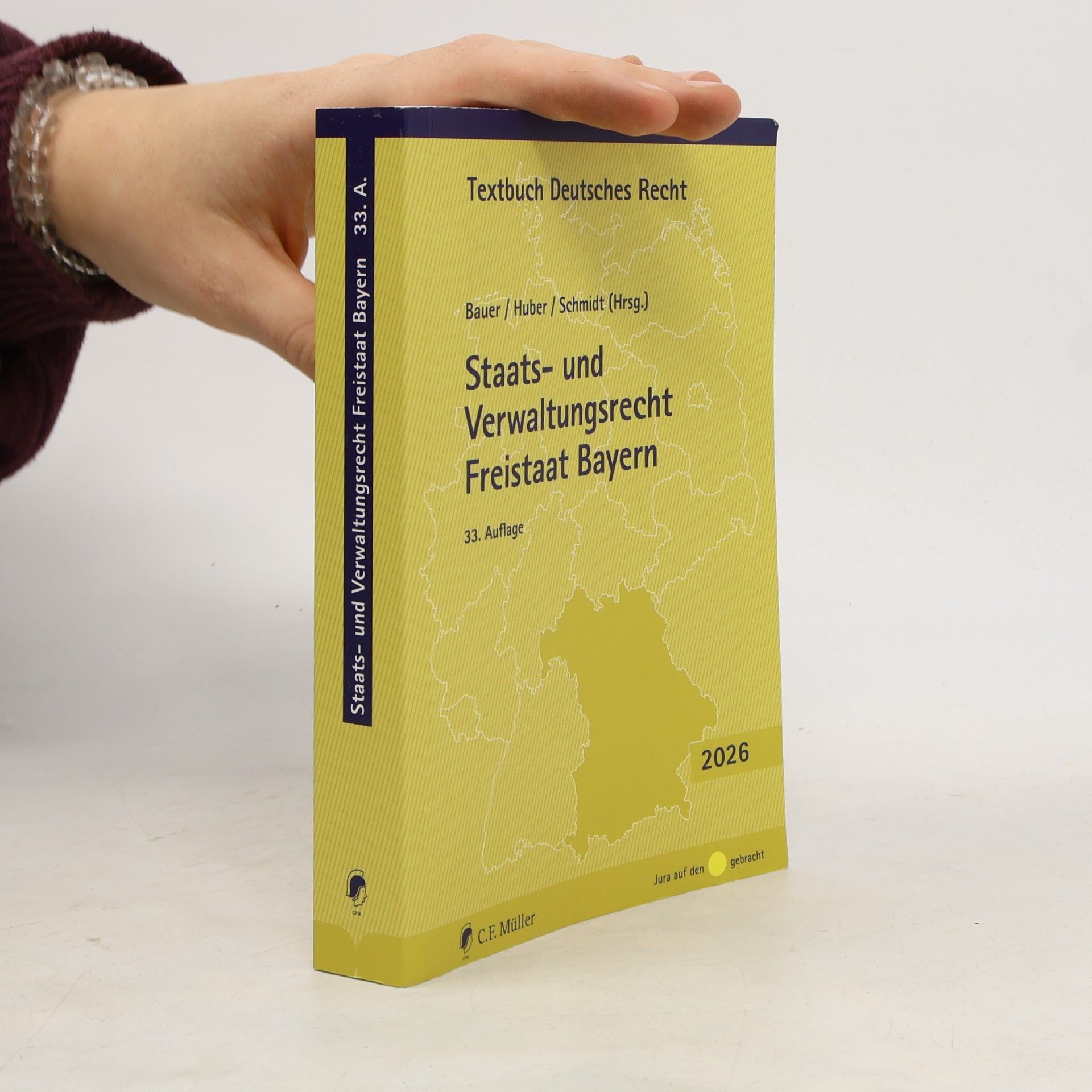 Schmidt Textbuch Deutsches Recht: Staats- und Verwaltungsrecht Freistaat Bayern