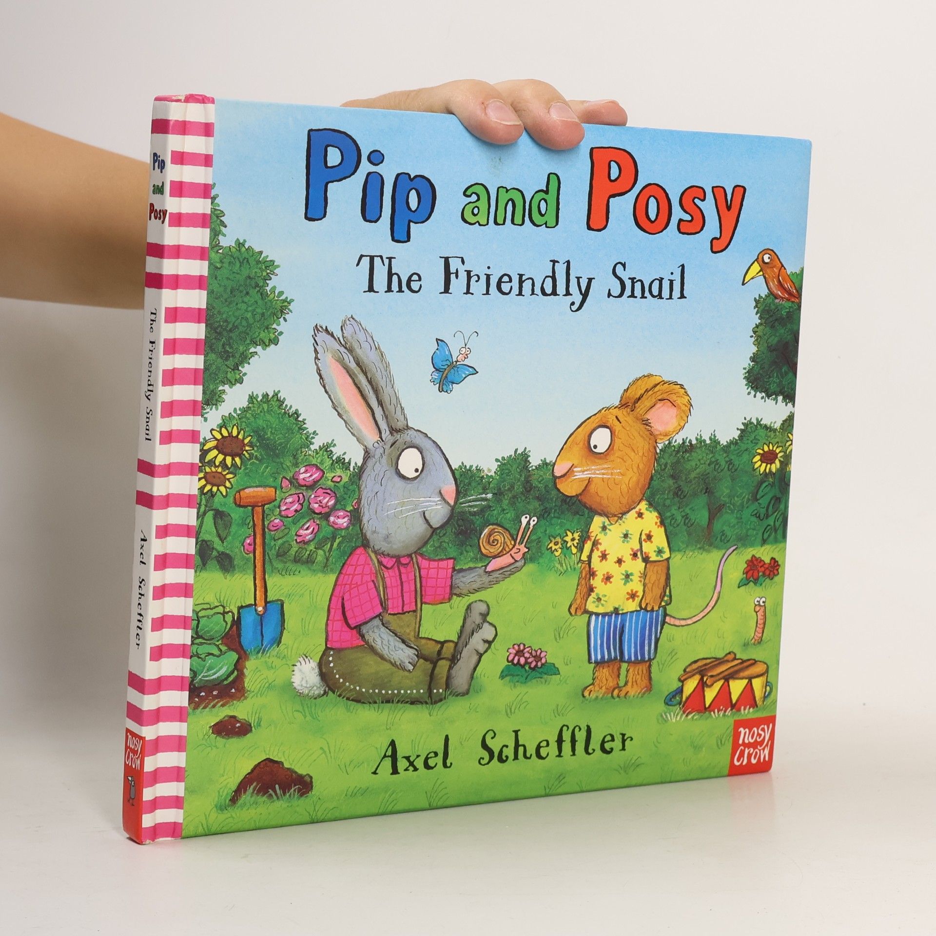 Axel Scheffler Pip and Posy: The Friendly Snail