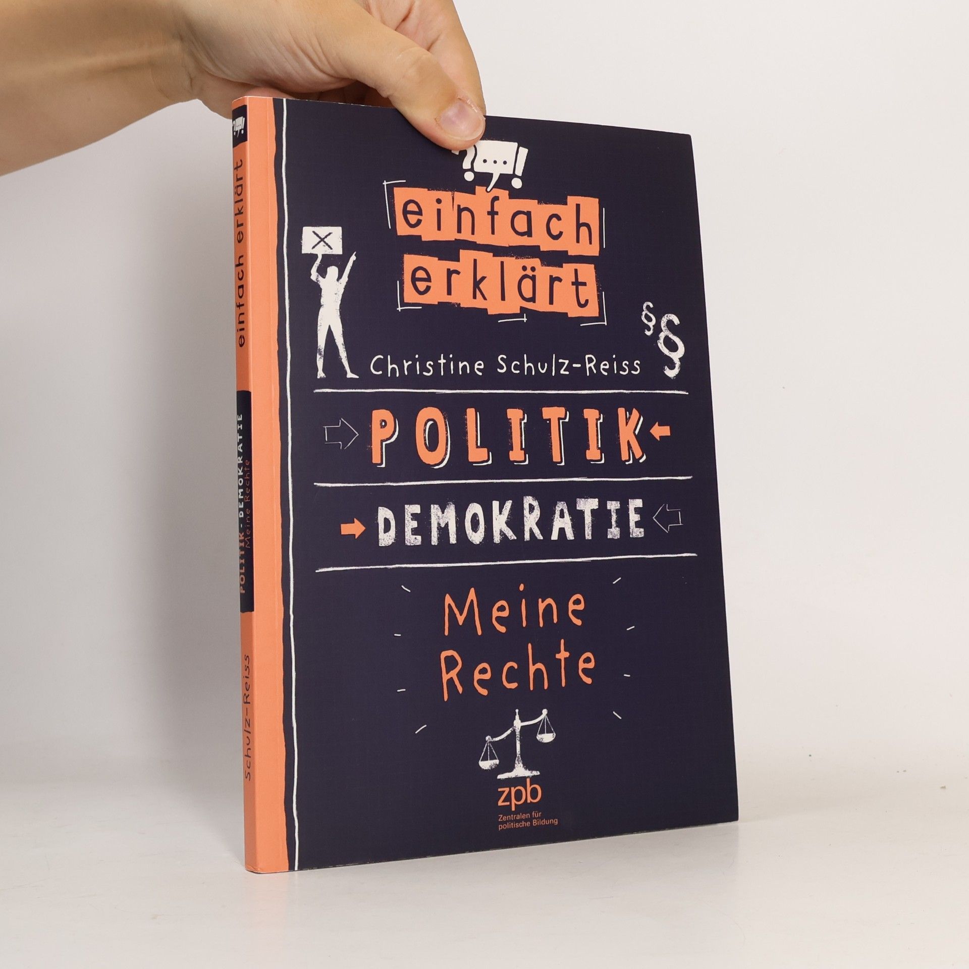 Christine Schulz Reiss Einfach erklärt - Politik - Demokratie - Deine Rechte