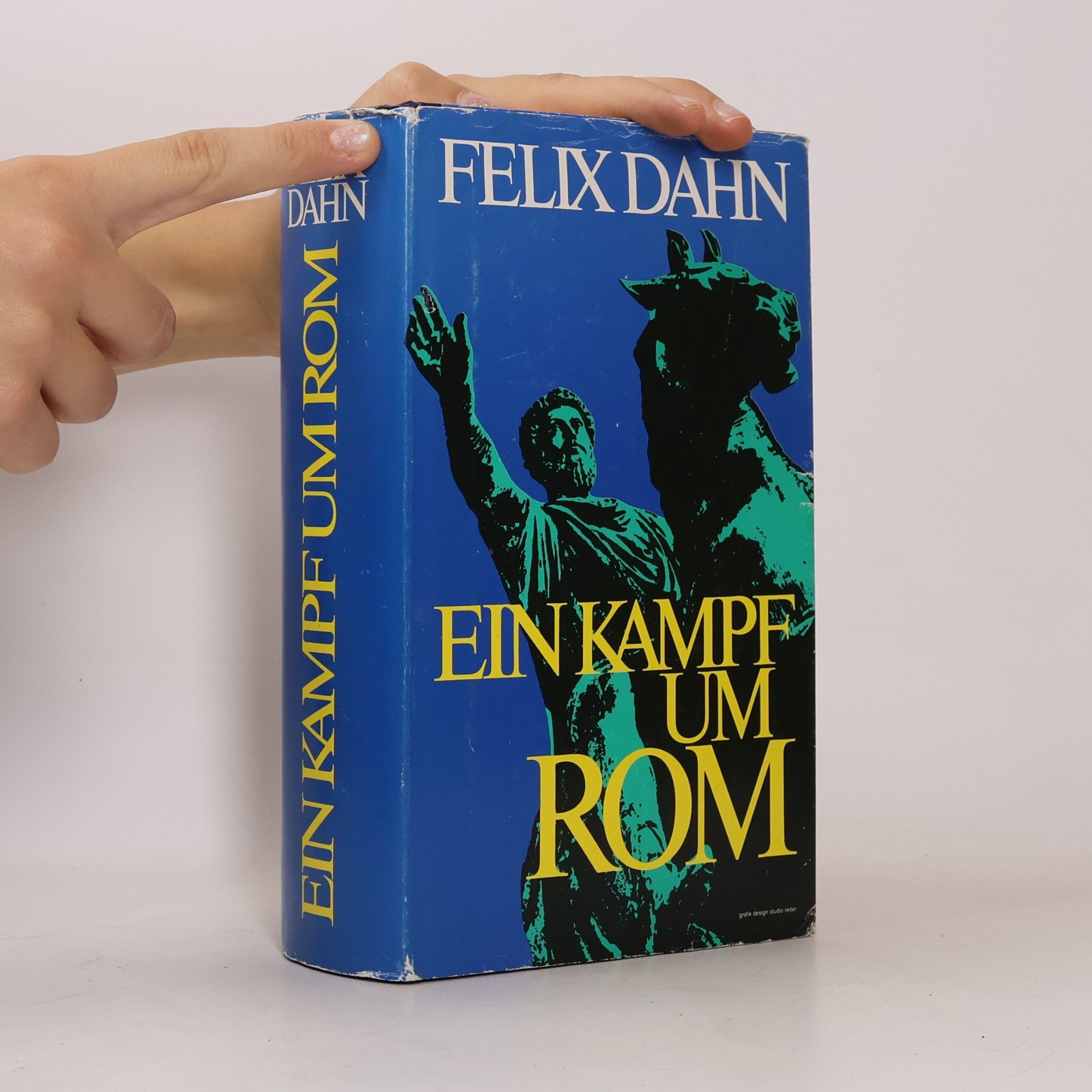 Felix Dahn Ein Kampf um Rom