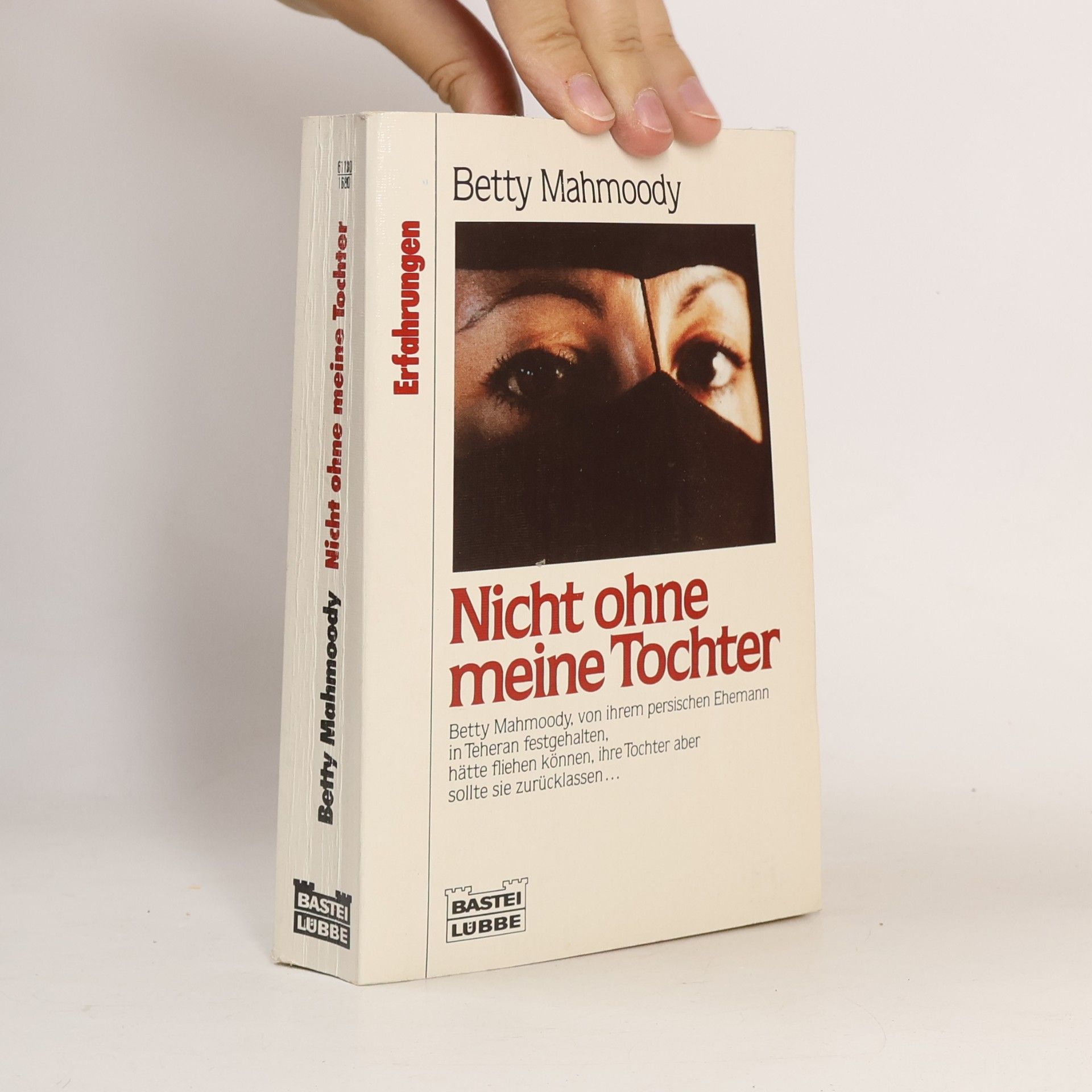 Betty Mahmoody Nicht ohne meine Tochter