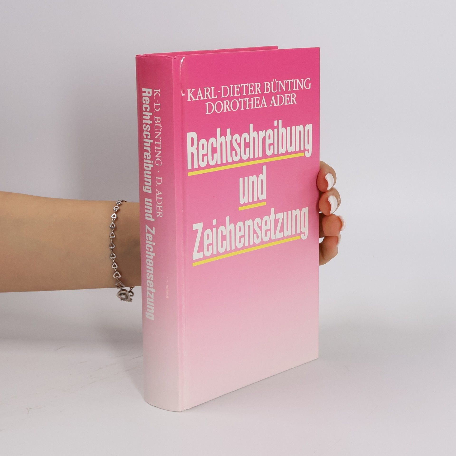 Karl-Dieter Bünting Rechtschreibung und Zeichensetzung