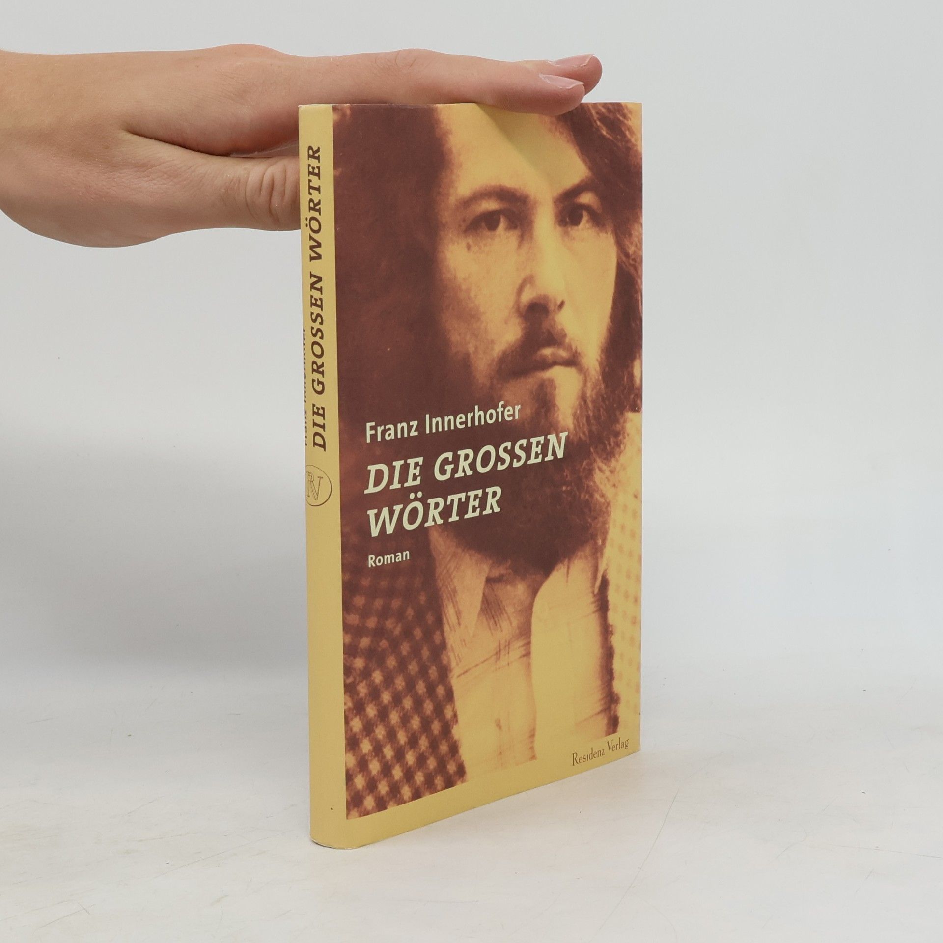 Franz Innerhofer Die grossen Wörter