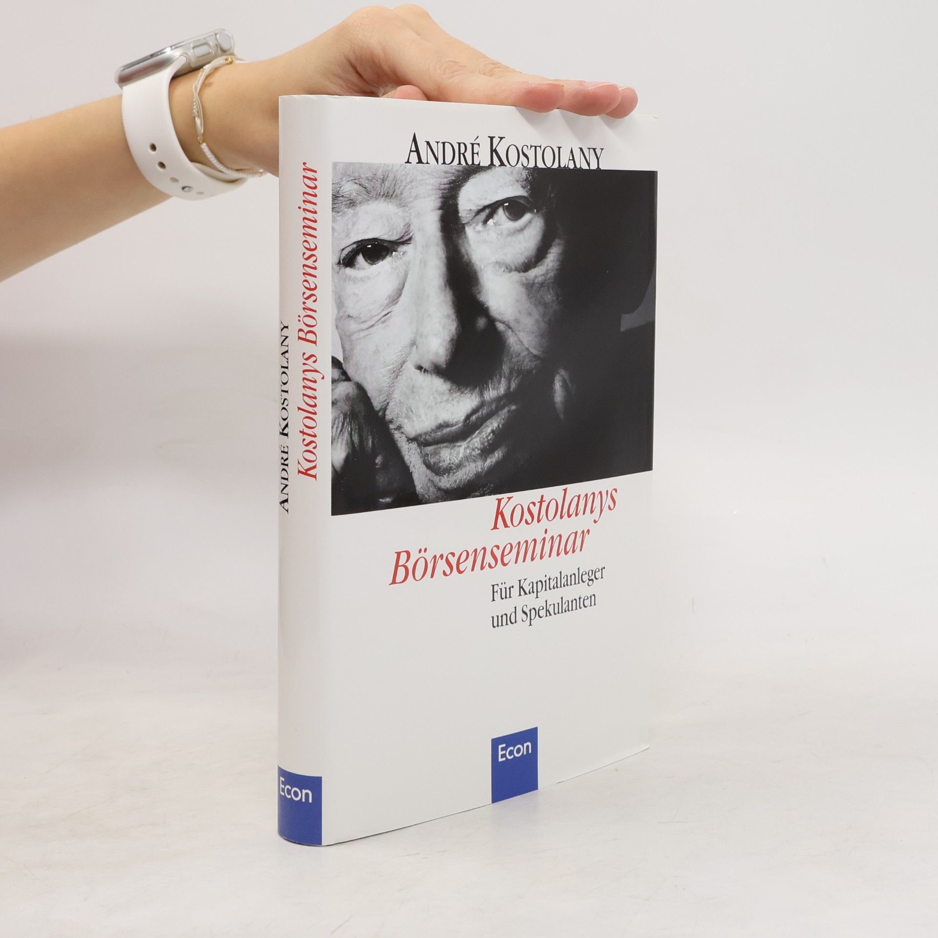 André Kostolany Kostolanys Börsenseminar