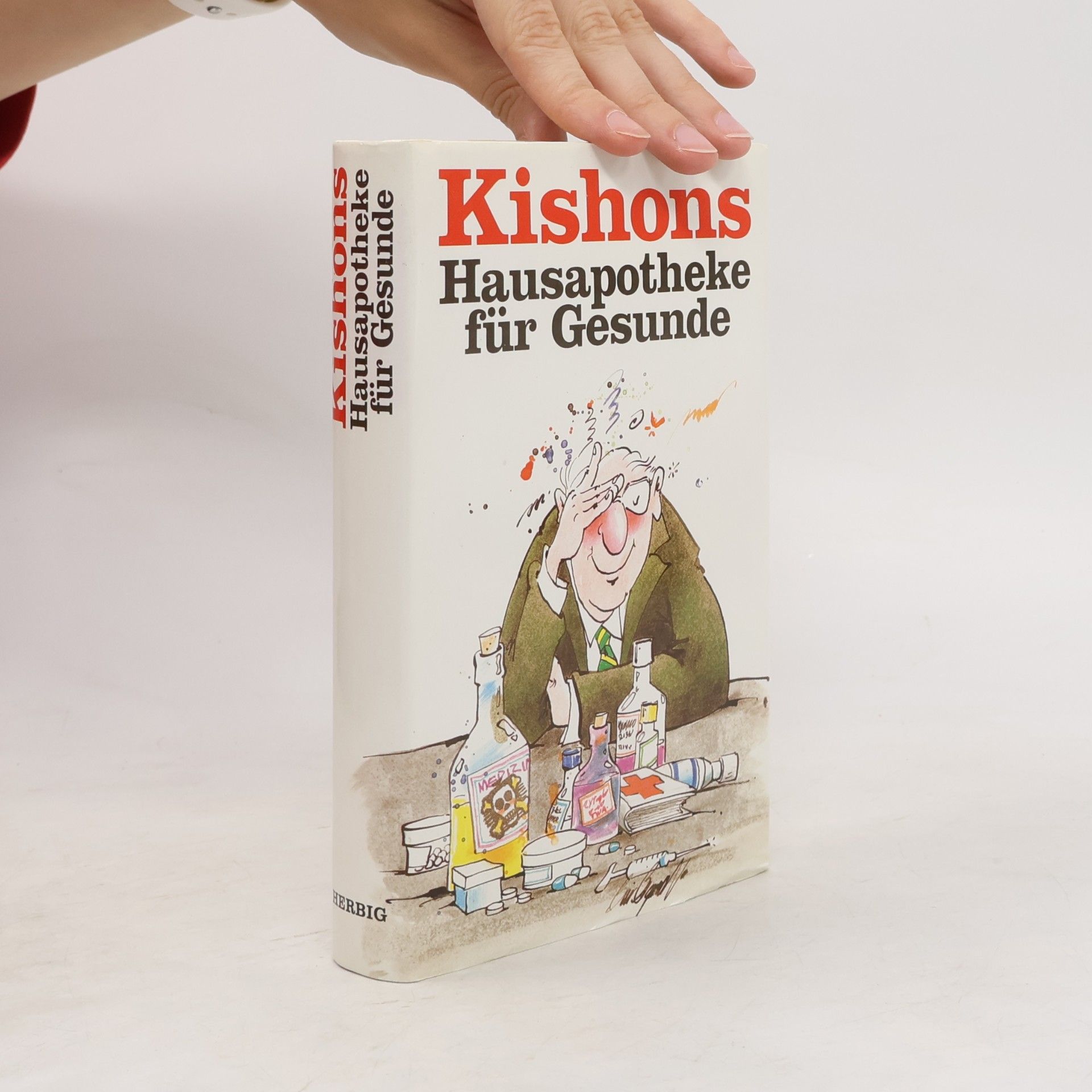 Ephraim Kishon Kishons Hausapotheke für Gesunde