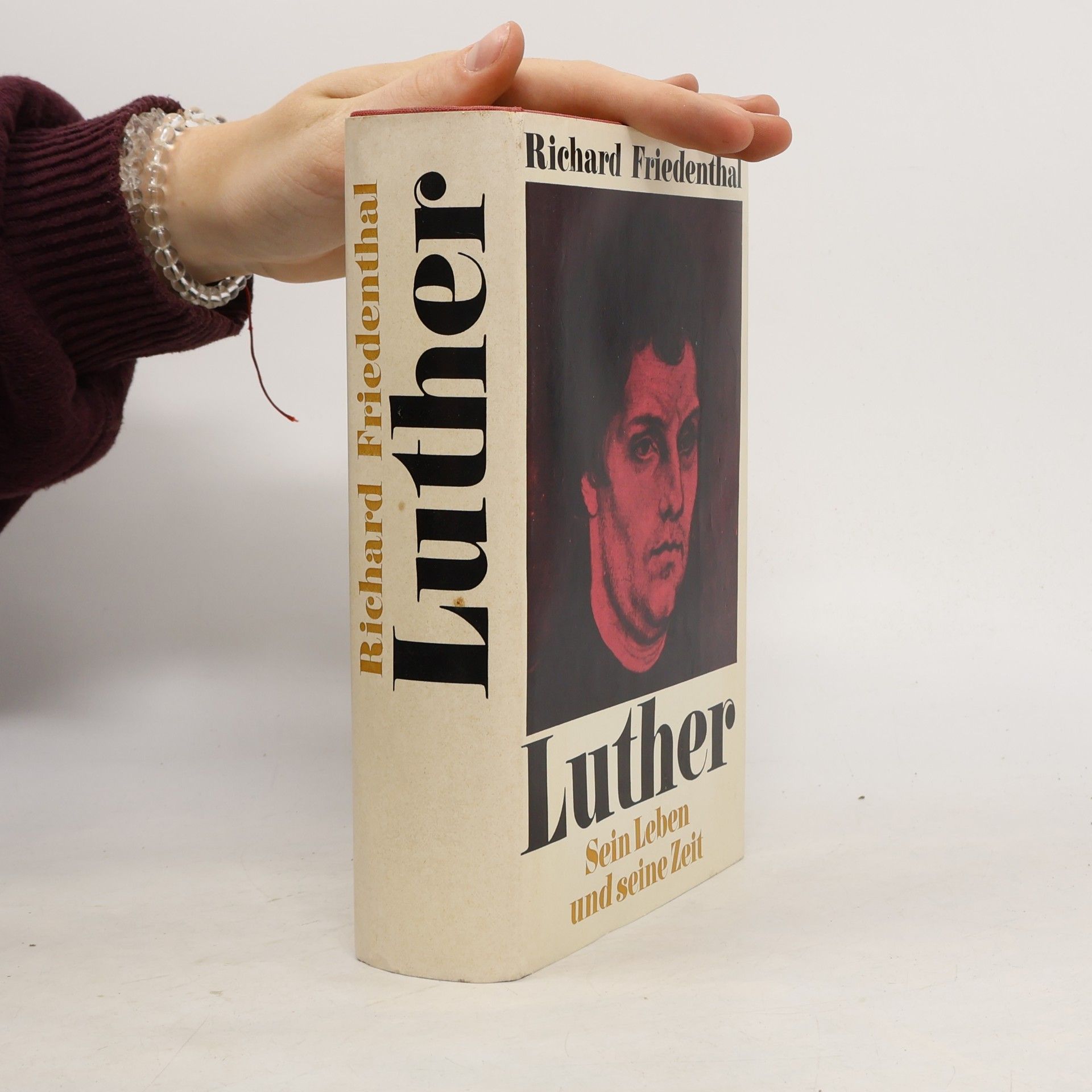 Richard Friedenthal Luther. Sein Leben und seine Zeit