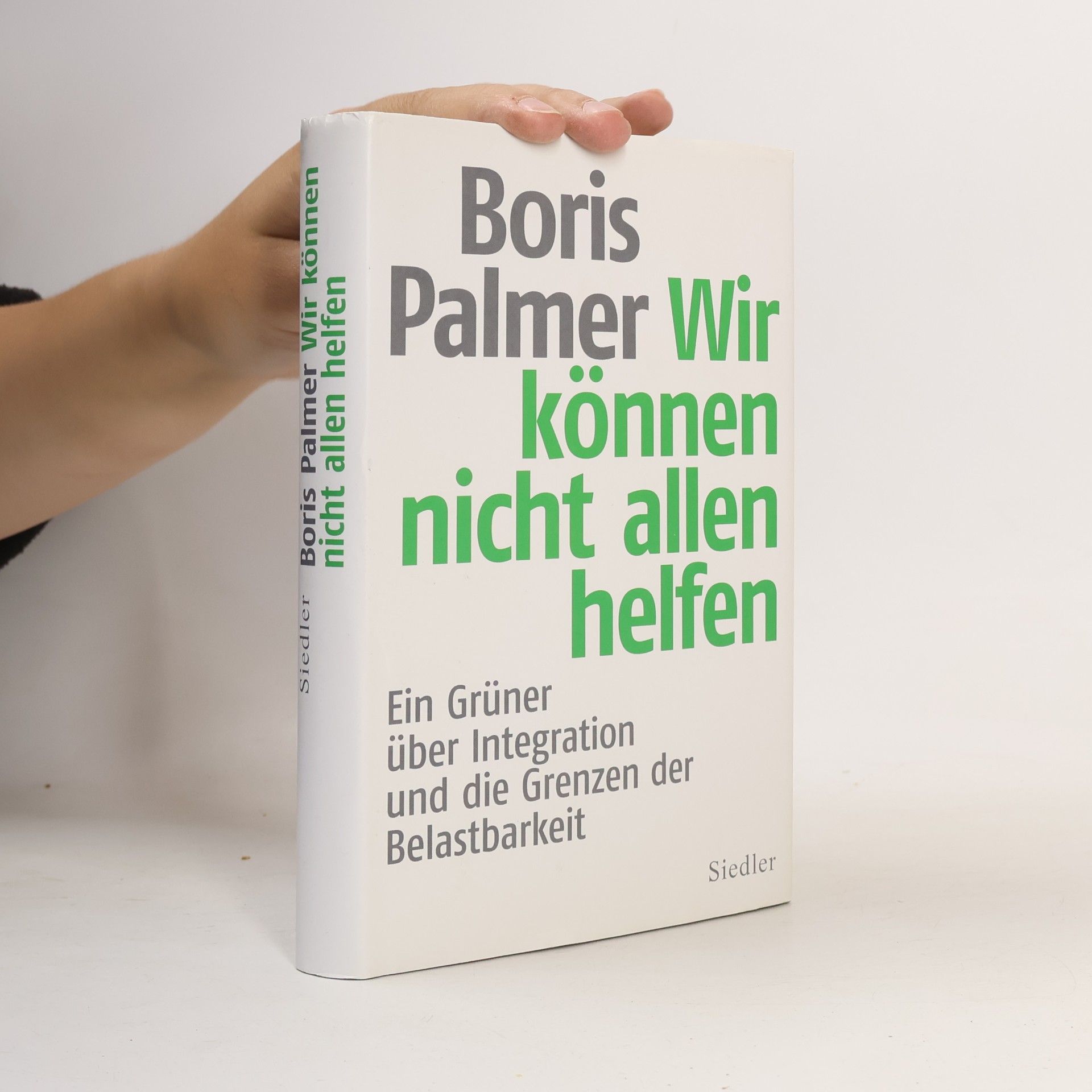 Boris Palmer Wir können nicht allen helfen