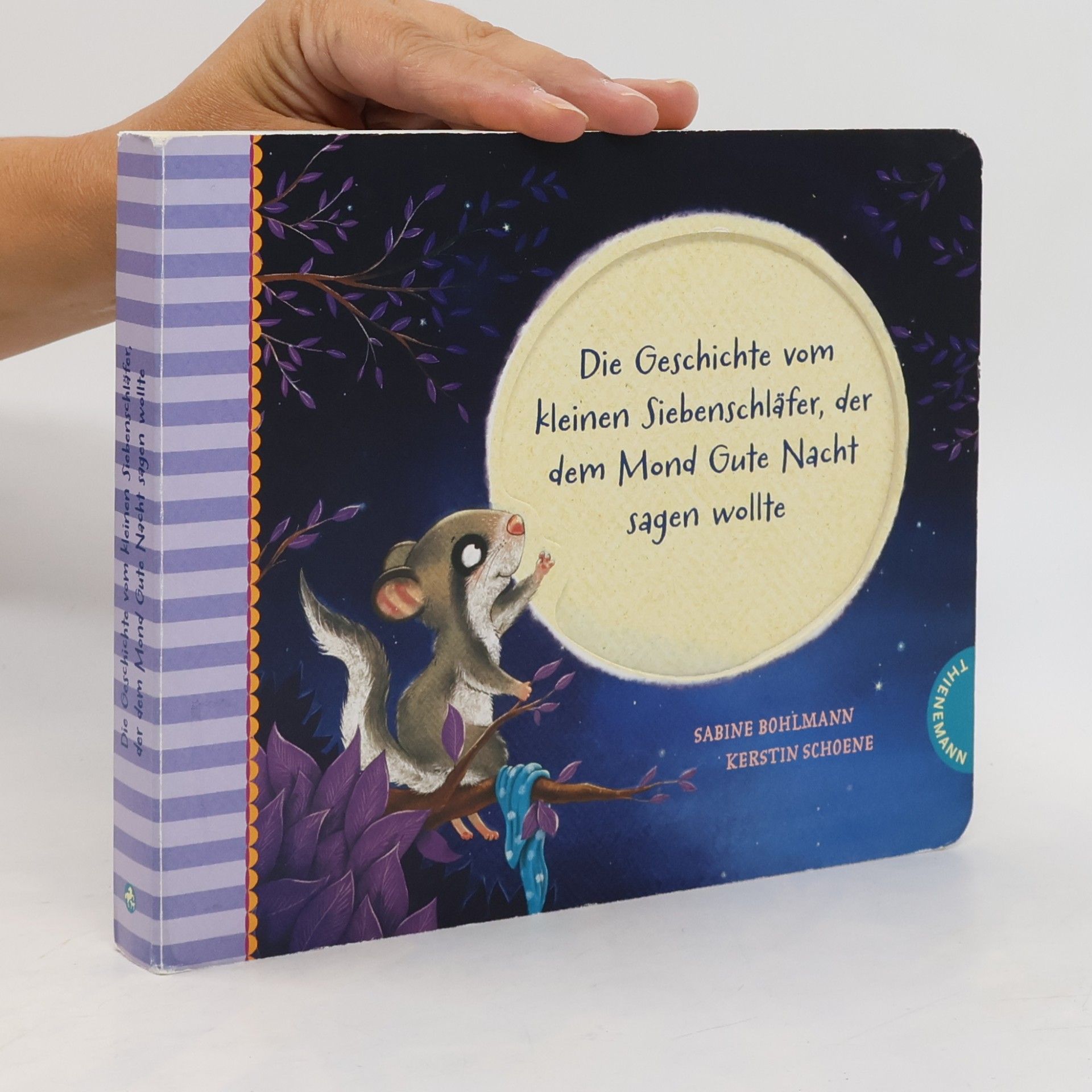 Der kleine Siebenschläfer 6: Die Geschichte vom kleinen Siebenschläfer, der dem Mond Gute Nacht sagen wollte