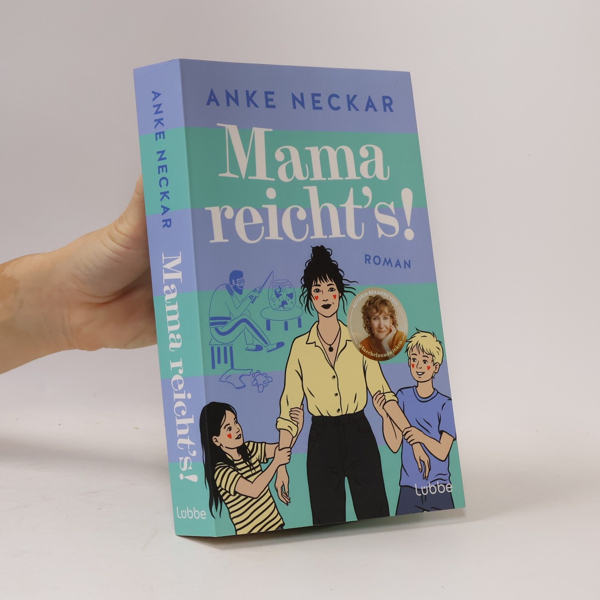 Mama reicht's!