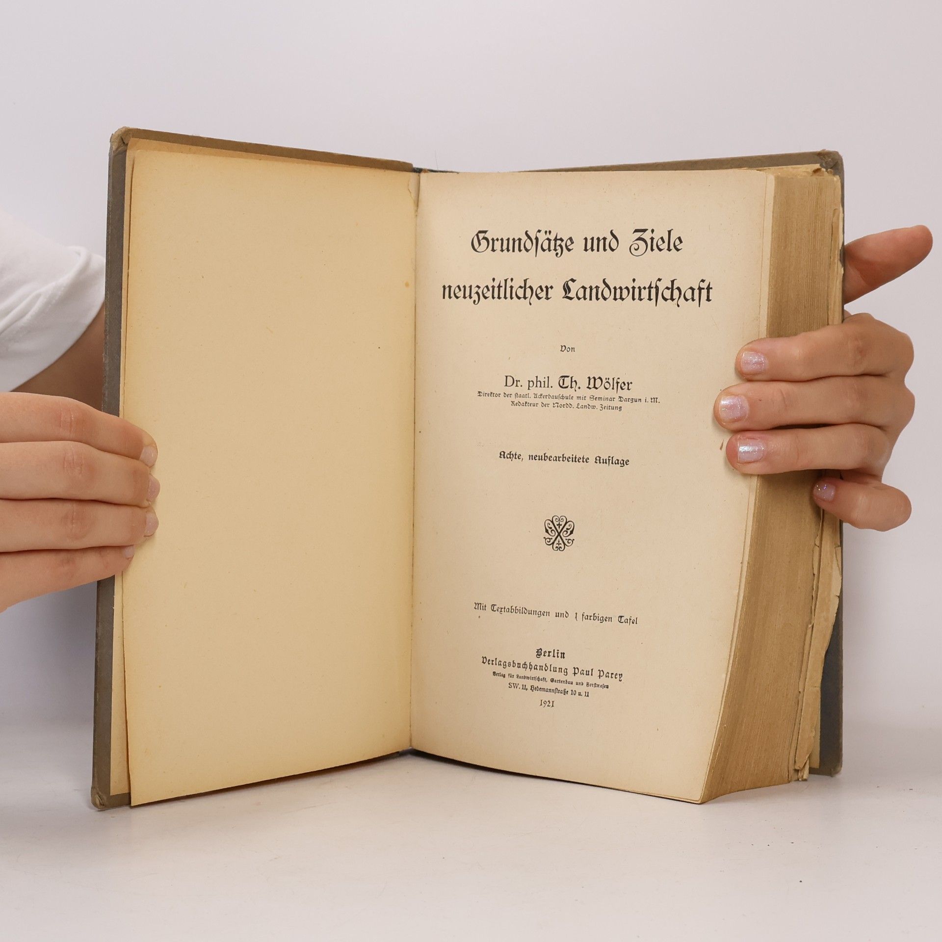 Theodor Wölfer Grundsätze und Ziele neuzeitlicher Landwirtschaft