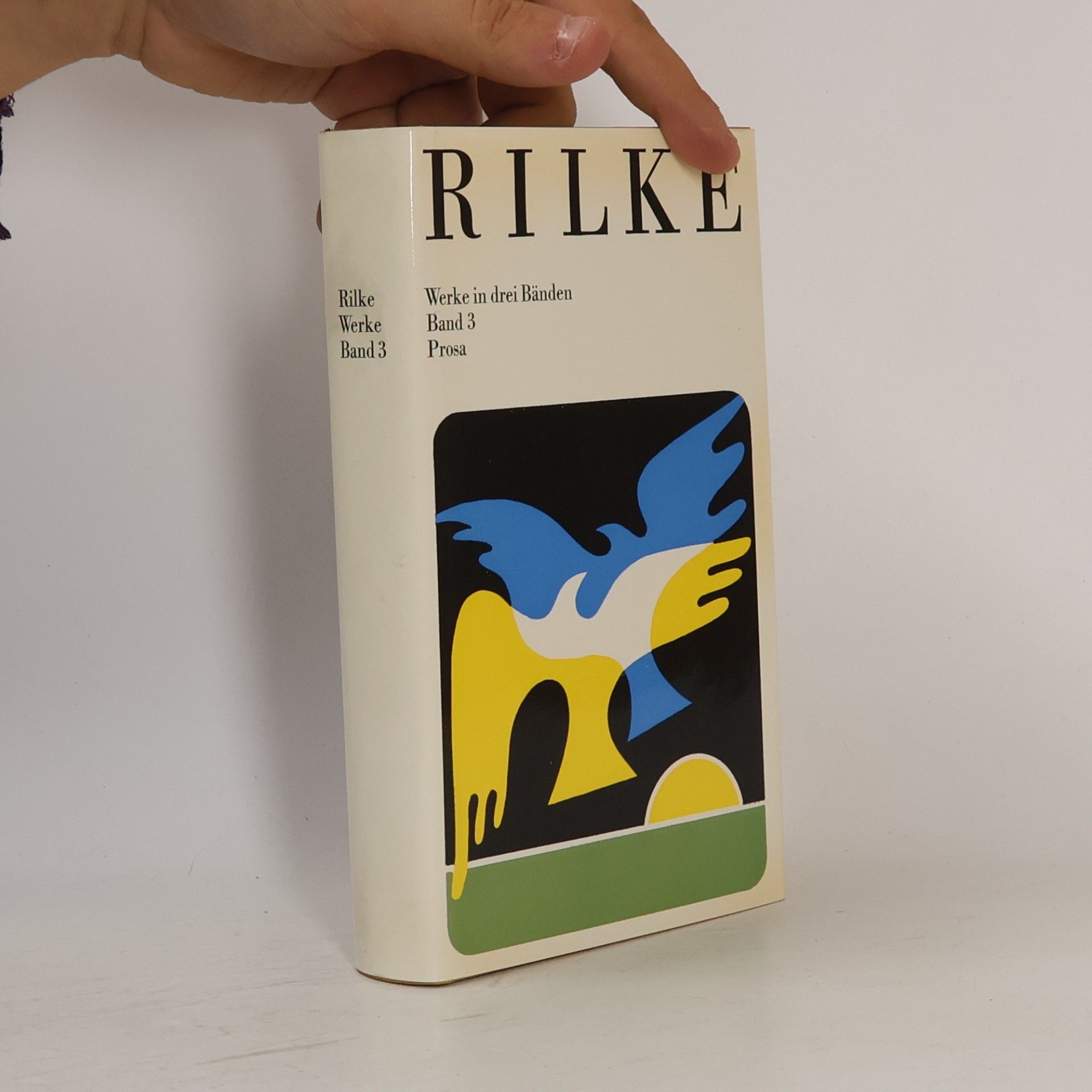 Rainer Maria Rilke Werke in drei Bänden. Band 3