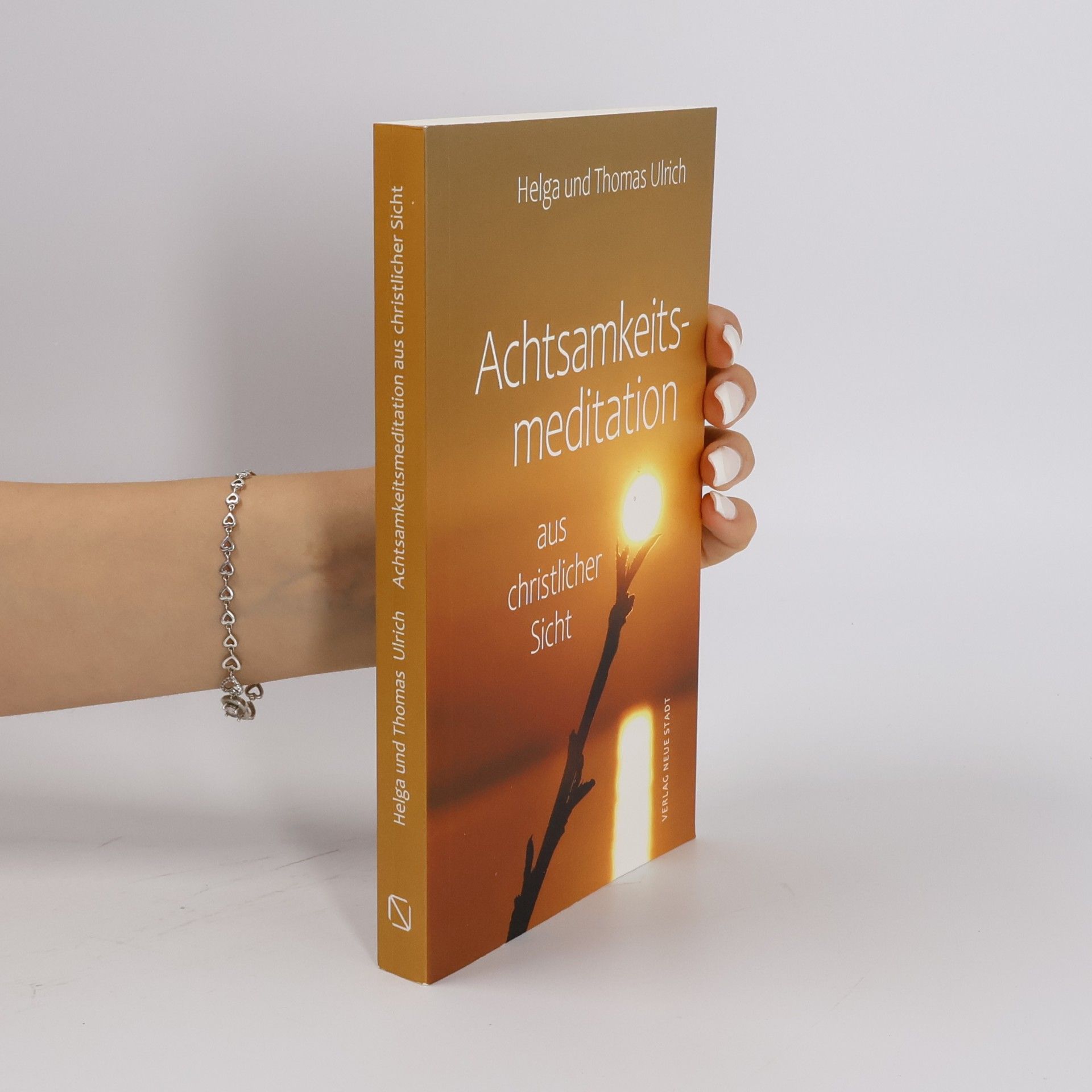 Helga Ulrich Achtsamkeitsmeditation aus christlicher Sicht