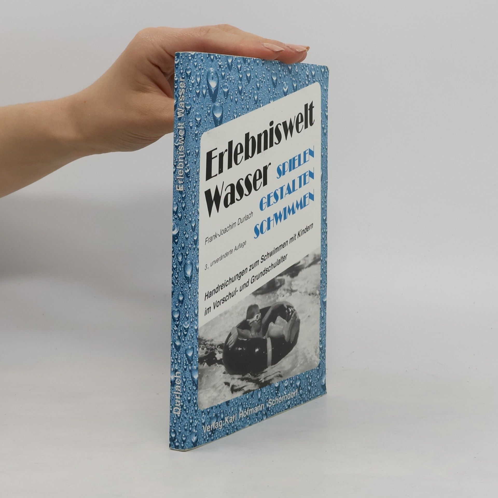 Frank-Joachim Durlach Erlebniswelt Wasser - 3. unveränderte Auflage