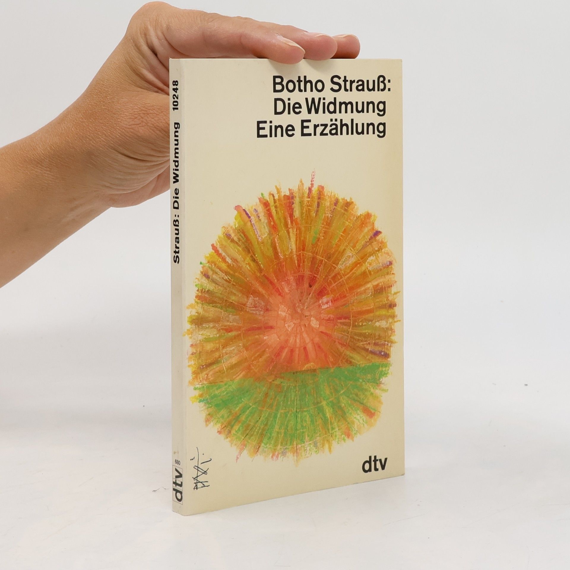 Botho Strauss Die Widmung: eine Erzählung