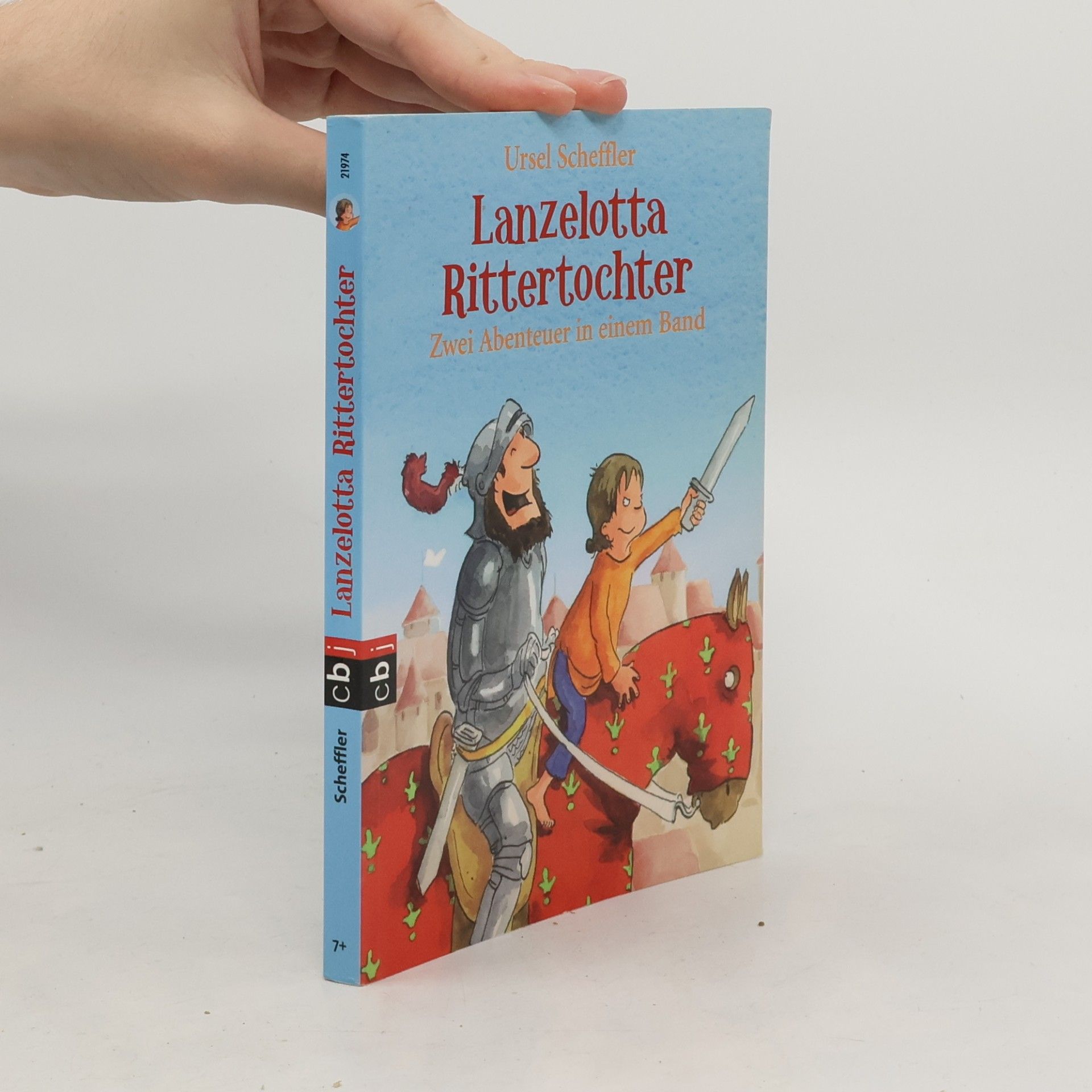 Ursel Scheffler Lanzelotta Rittertochter