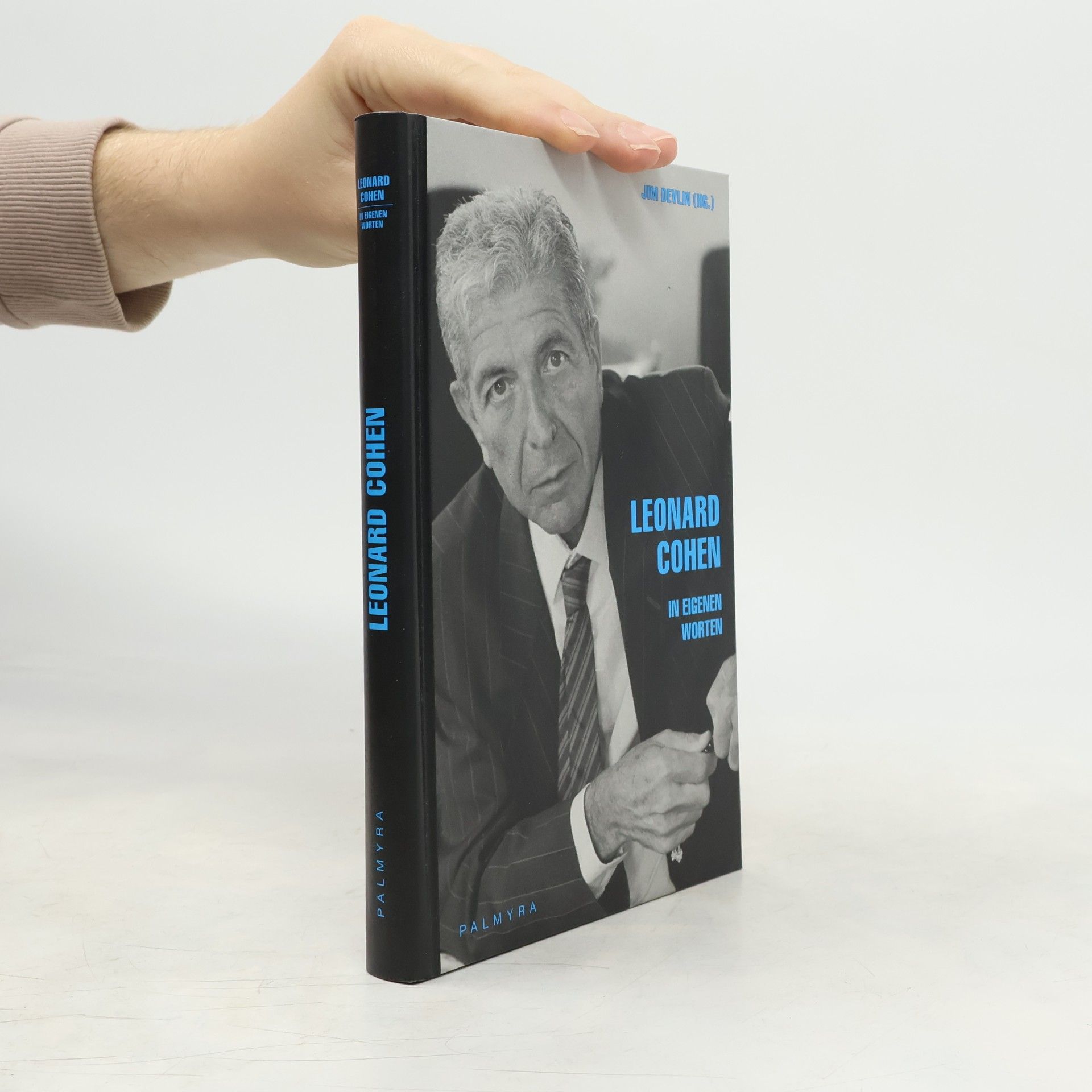 Leonard Cohen Leonard Cohen in eigenen Worten