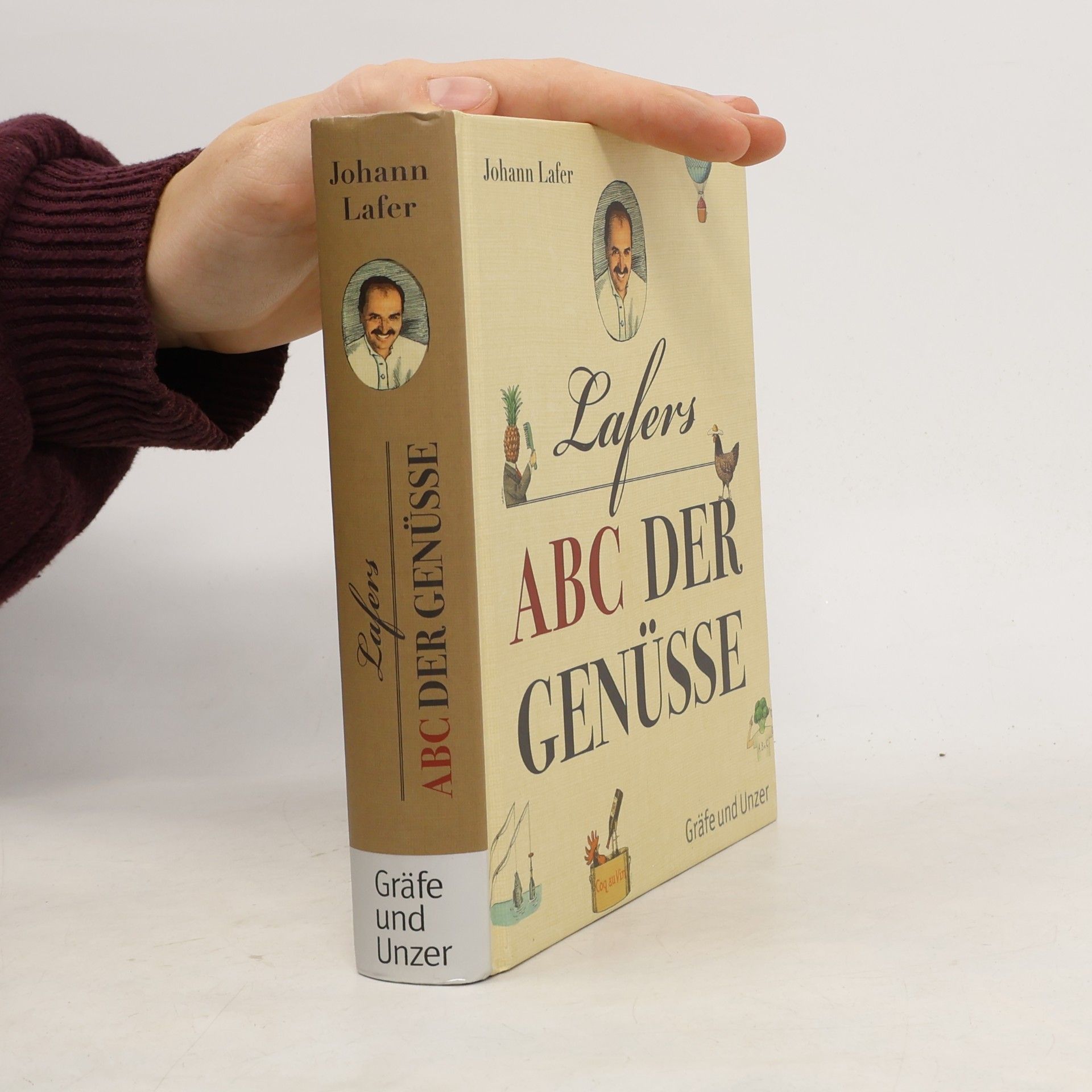 Johann Lafer Lafers ABC der Genüsse