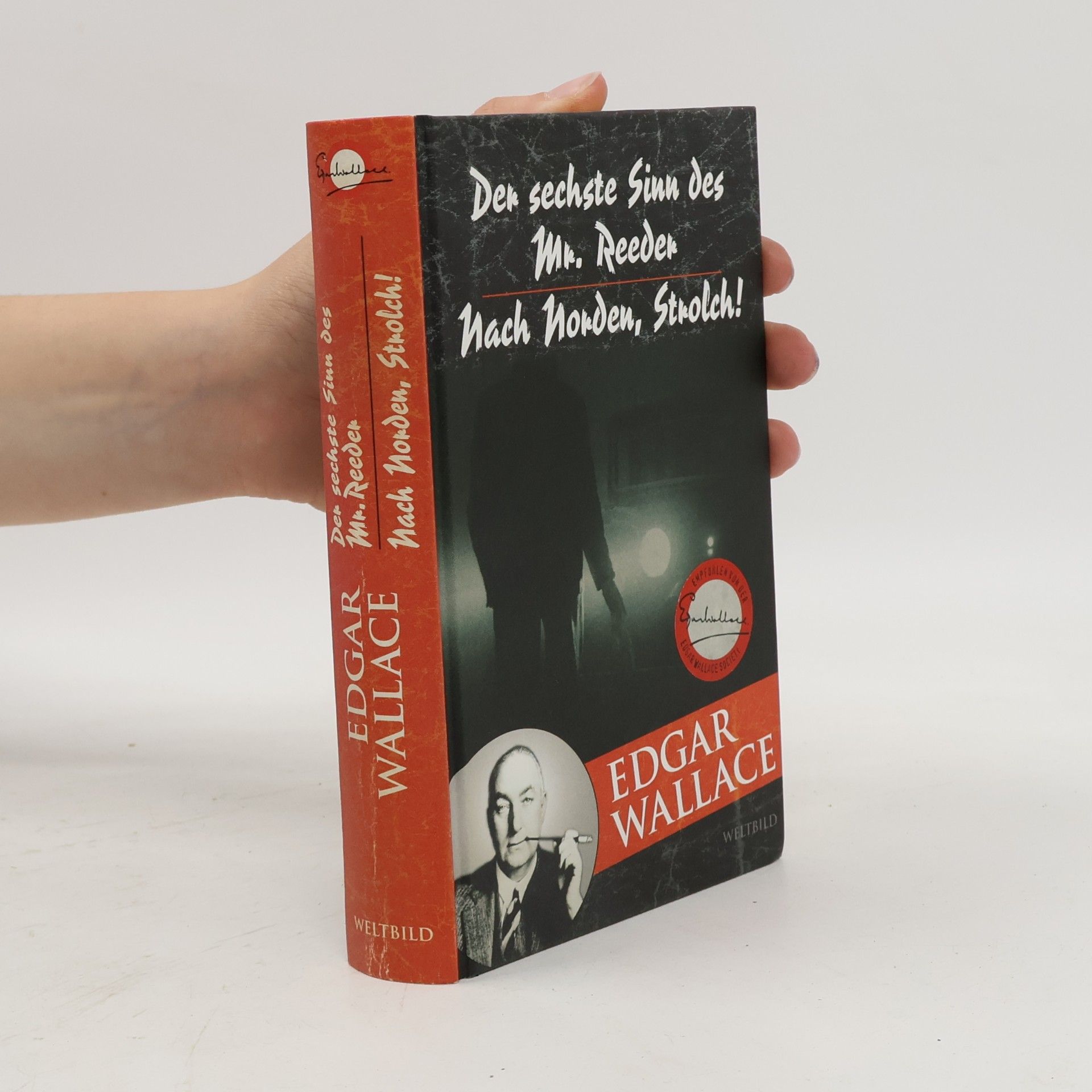 Edgar Wallace Der sechste Sinn des Mr. Reeder. Nach Norden, Strolch