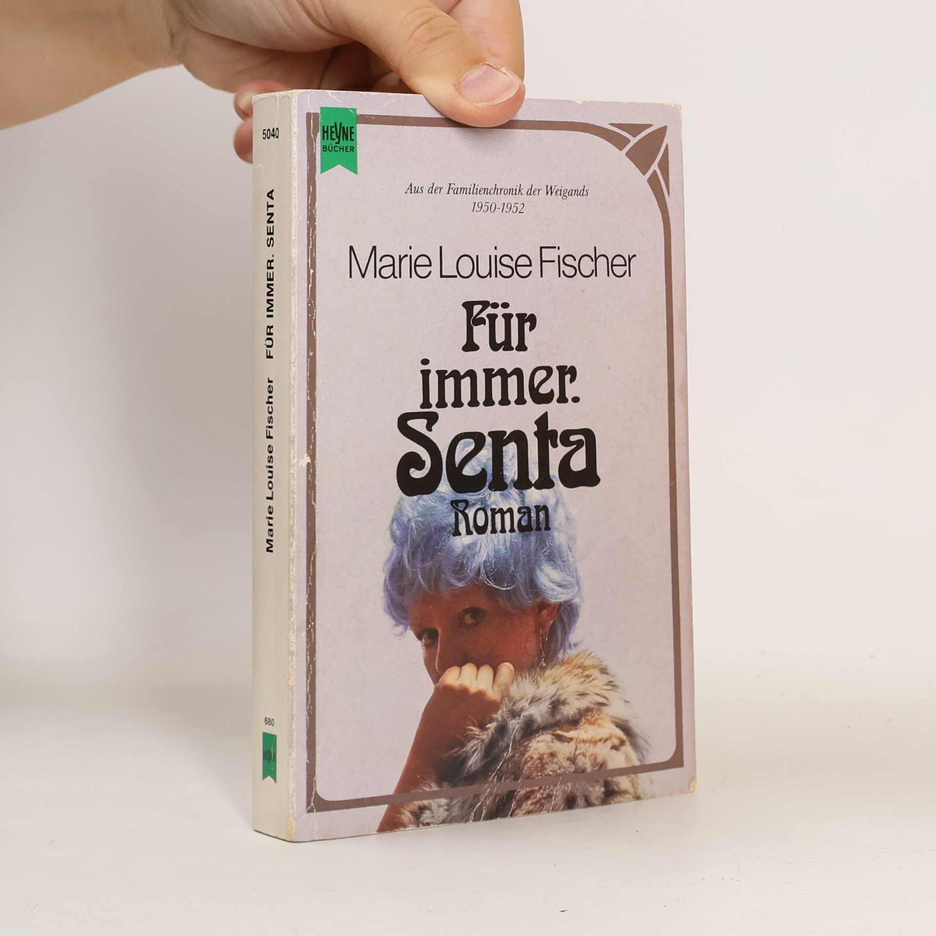 Marie Louise Fischer Für immer, Senta