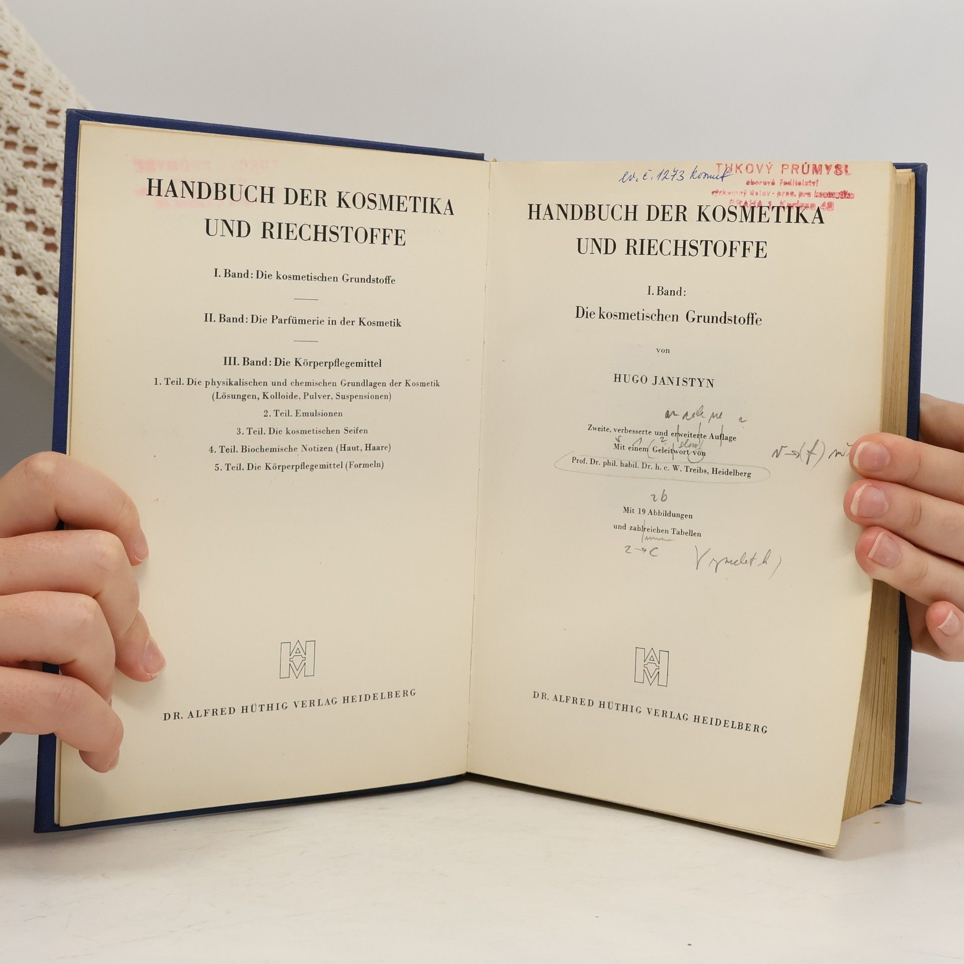 Hugo Janistyn Handbuch der Kosmetika und Riechstroffe 1. Die kosmetischen Grundstoffe